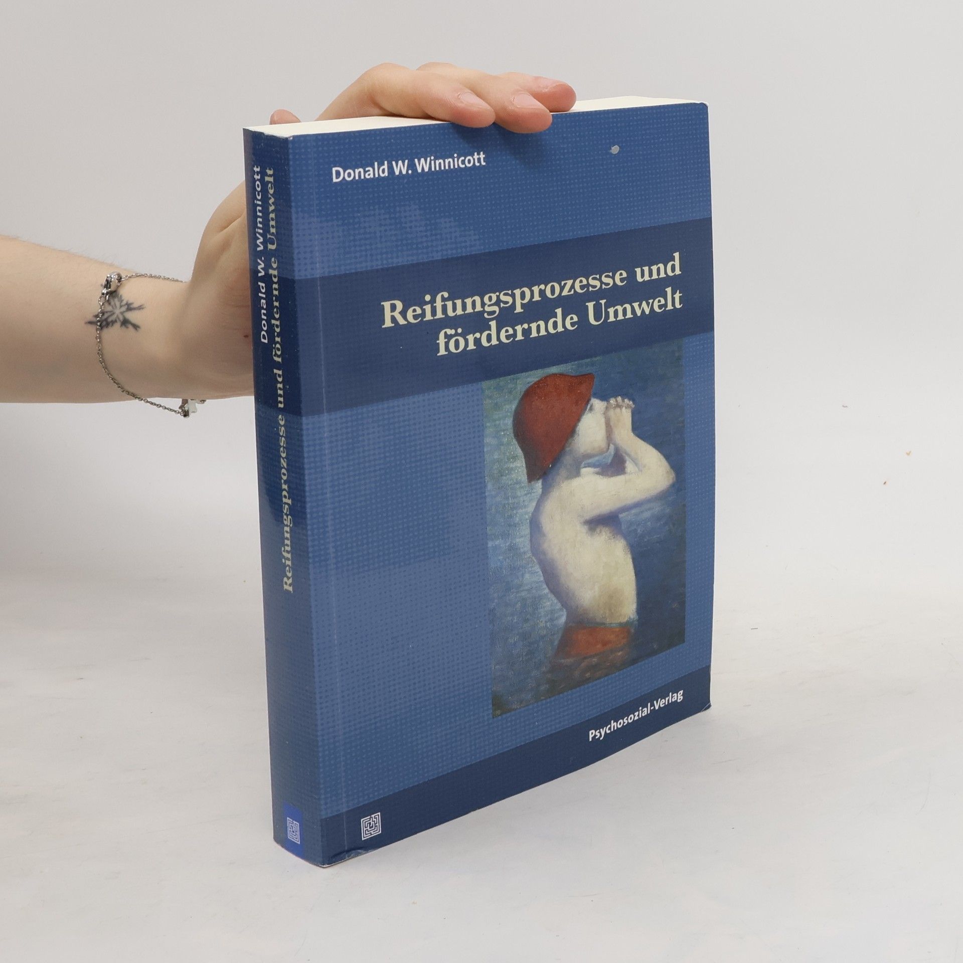 Donald Winnicott Reifungsprozesse und fördernde Umwelt