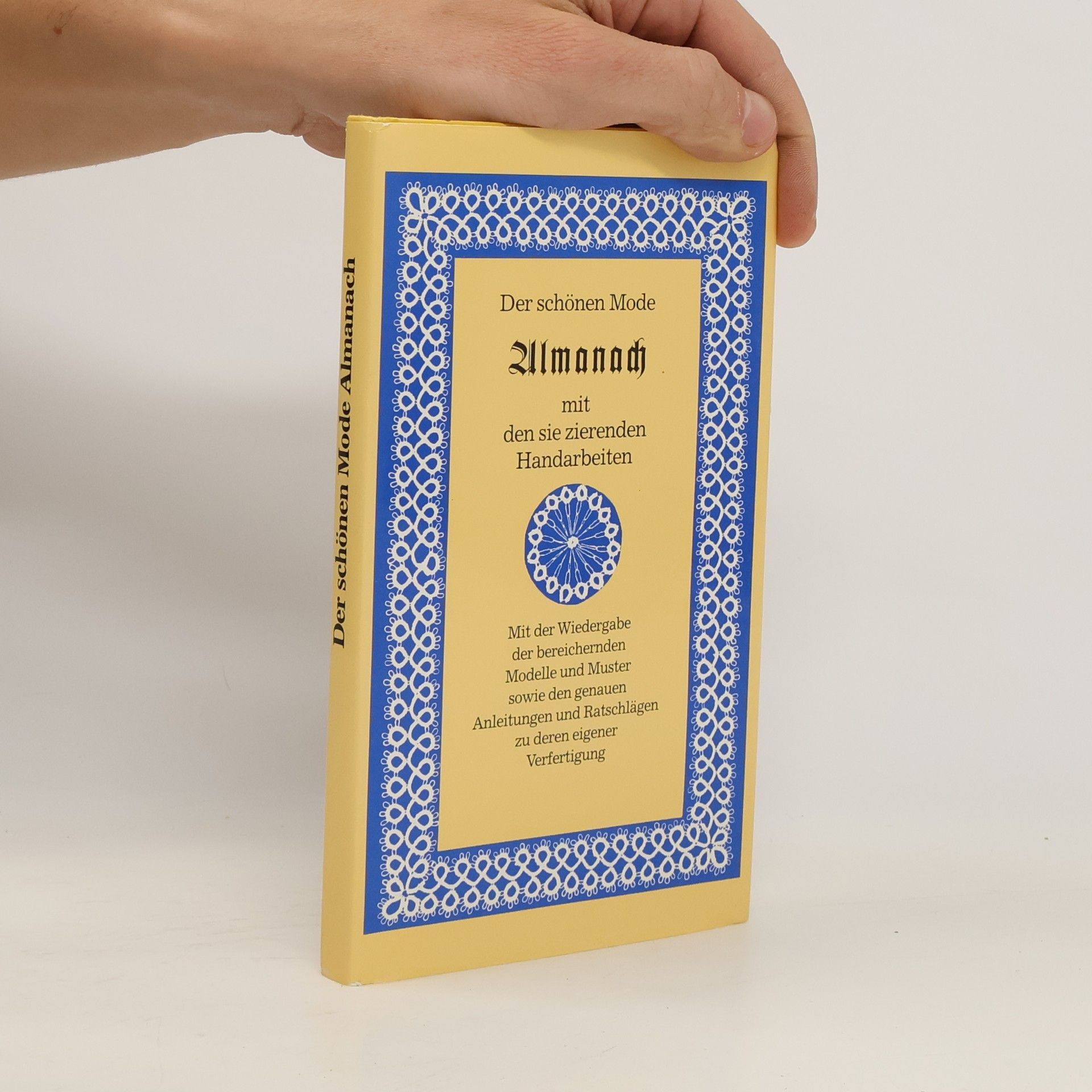 Melanie Scholz Schalch Der schönen Mode Almanach mit den sie zierenden Handarbeiten