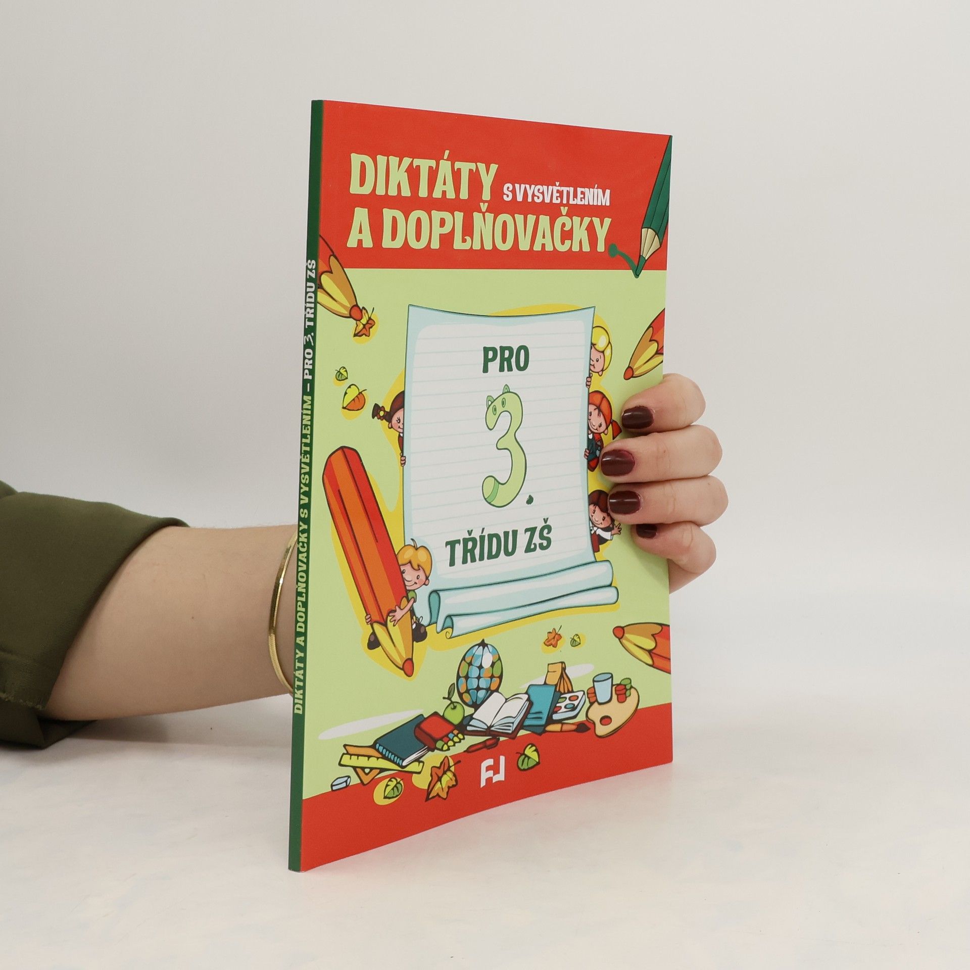 Collectif d'auteurs Diktáty a doplňovačky pro 3. třídu ZŠ