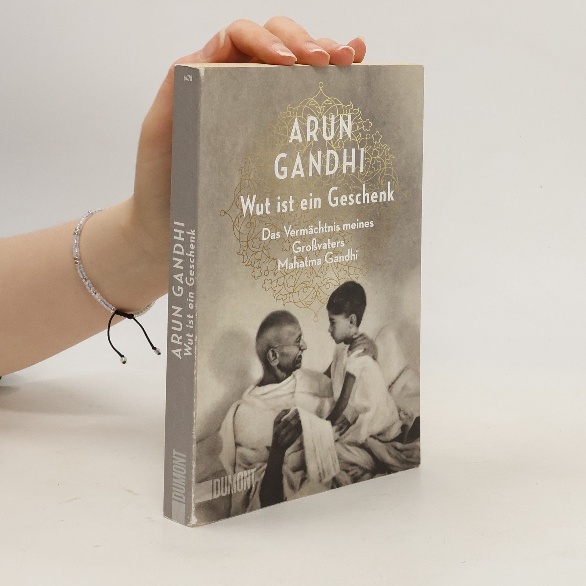 Arun Manilal Gandhi Wut ist ein Geschenk