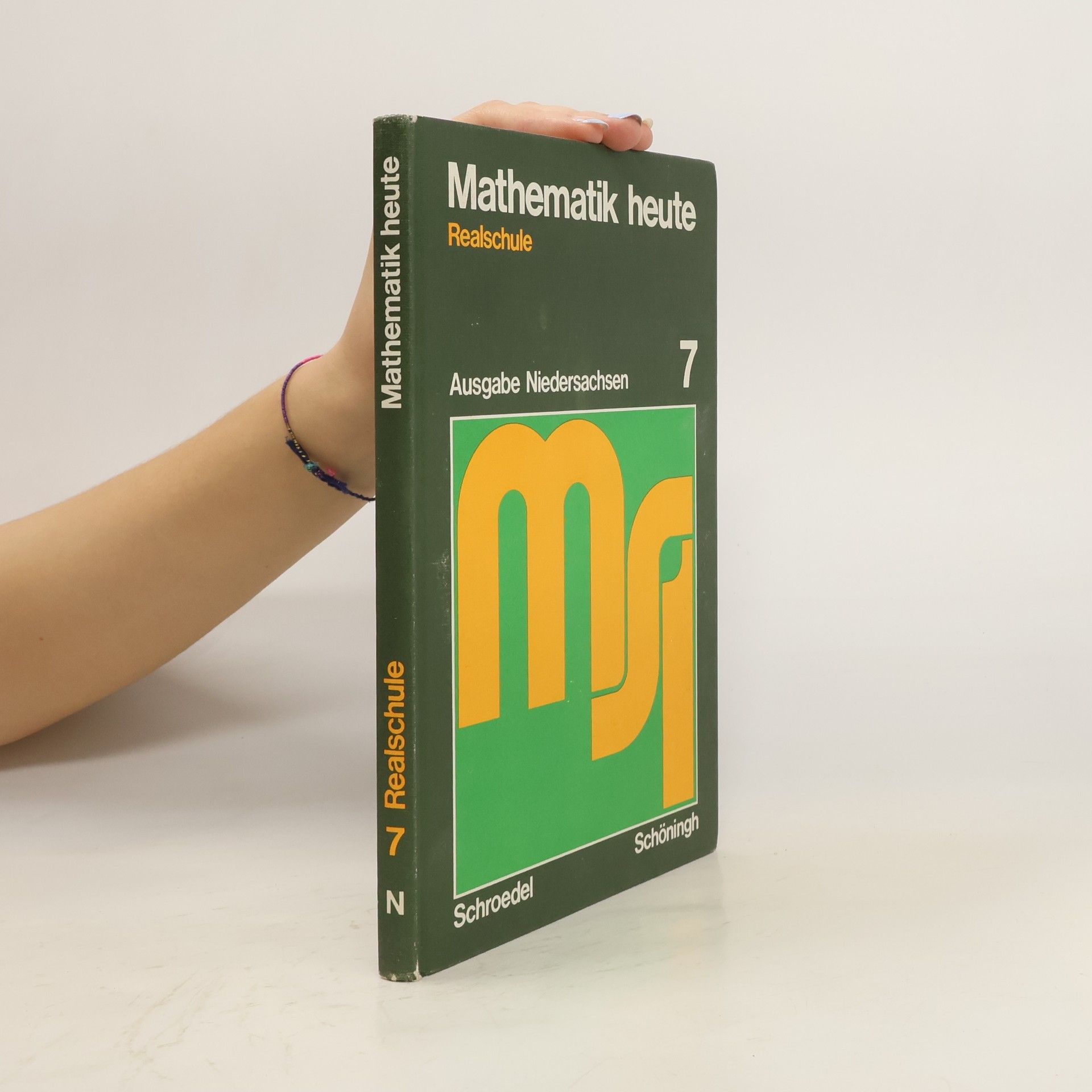 Heinz Griesel Mathematik heute für Realschulen 7