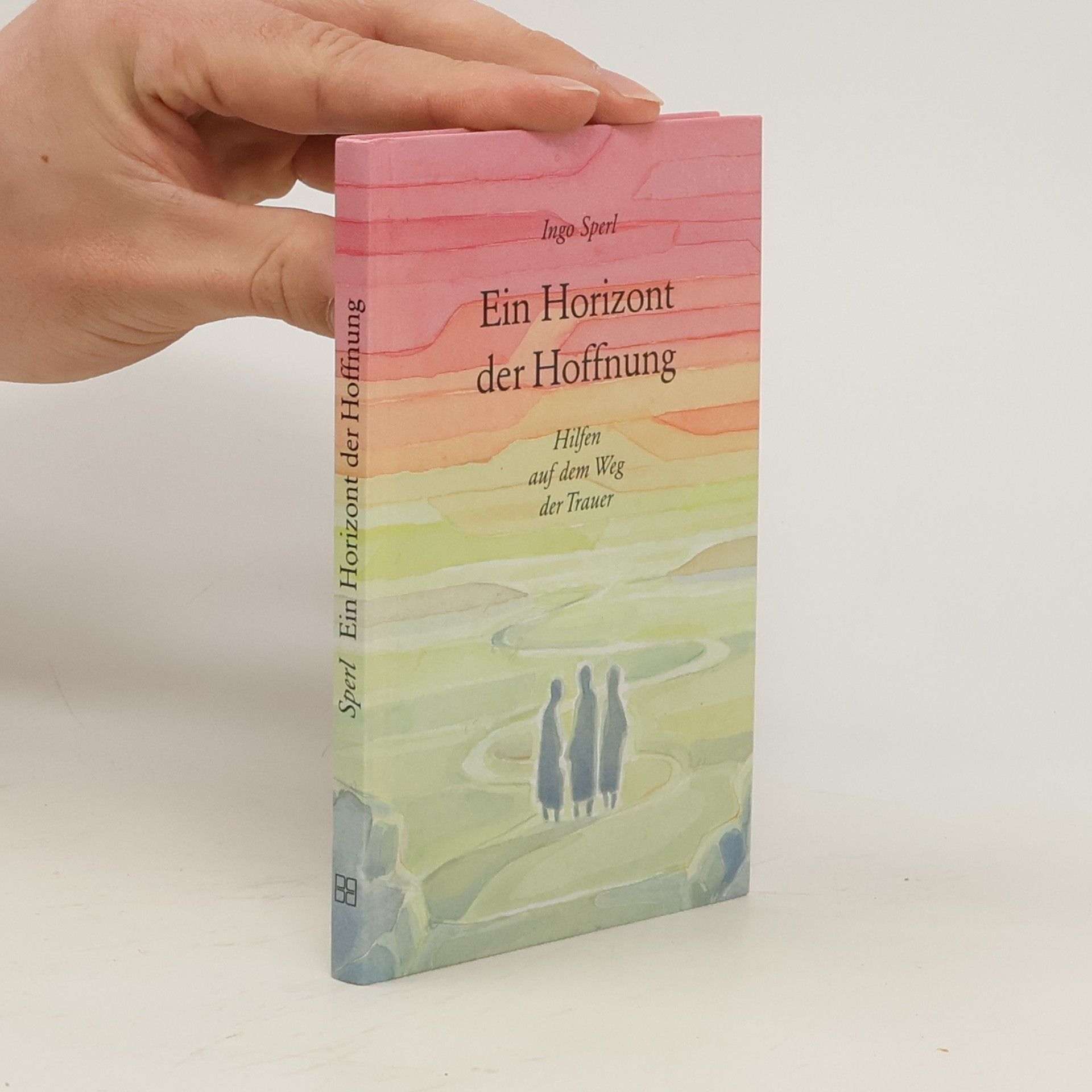 Ingo Sperl Ein Horizont der Hoffnung