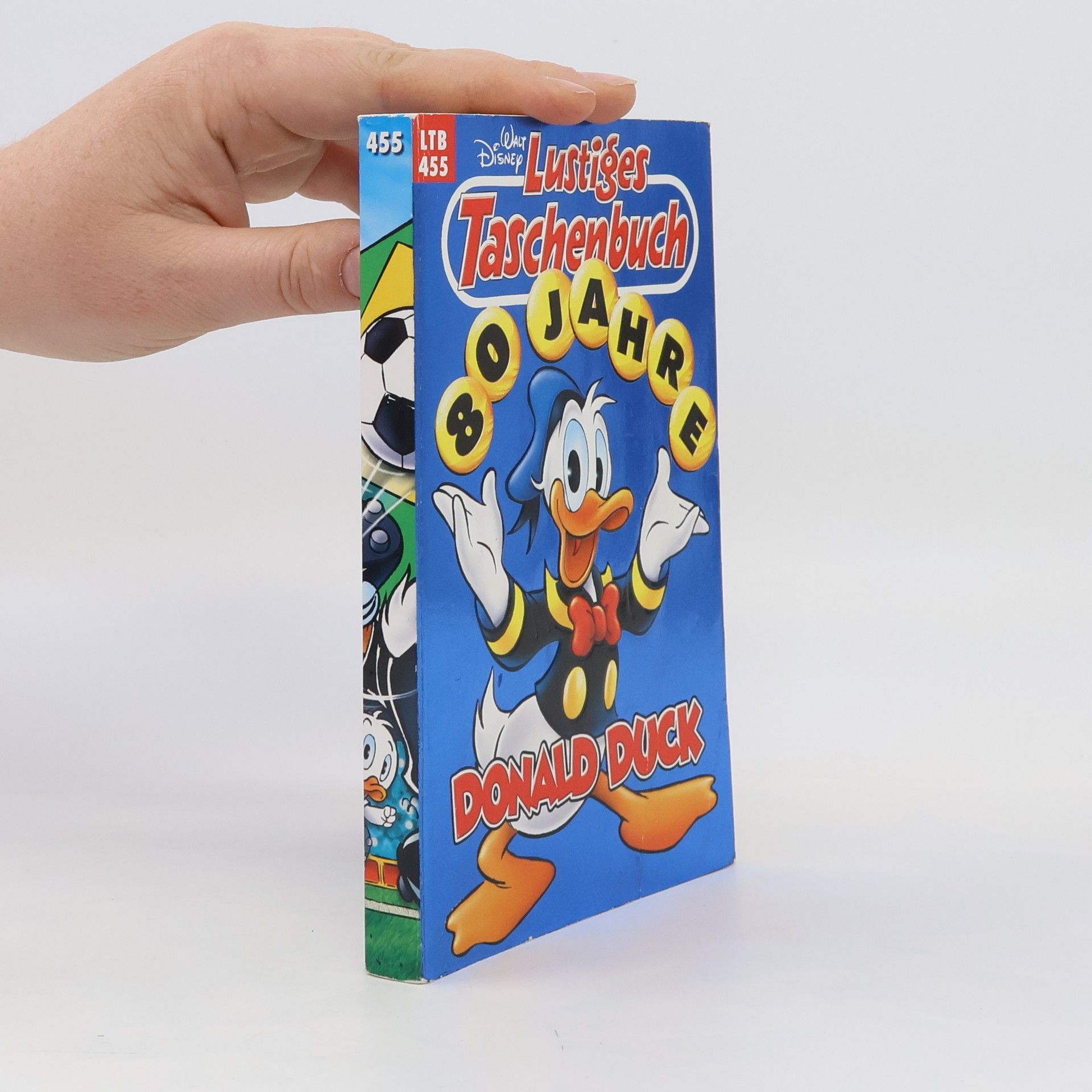Walt Disney Lustiges Taschenbuch 455. 80 Jahre Donald Duck