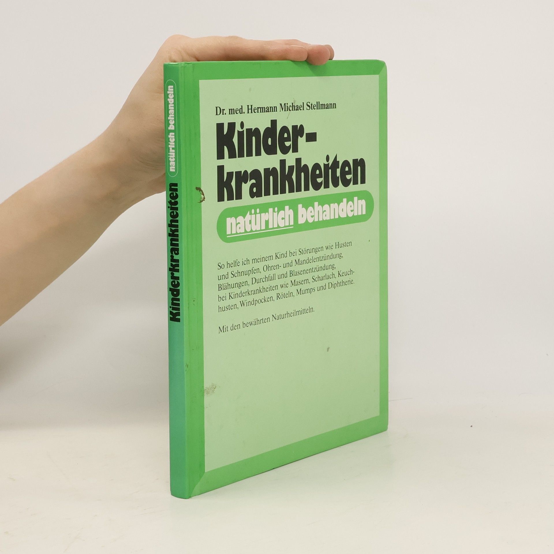 Dr. med. Hermann Michael Stellmann Kinder-krankheiten