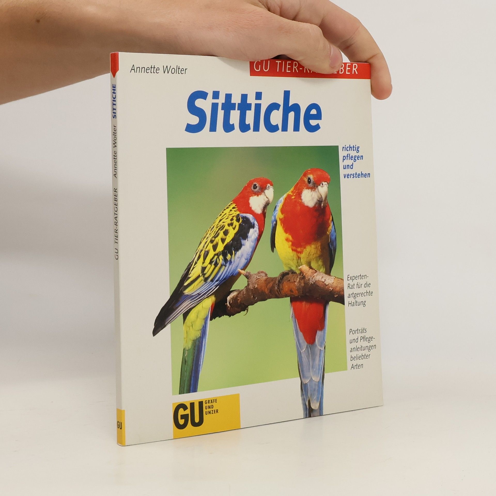 Annette Wolter Sittiche richtig pflegen und verstehen