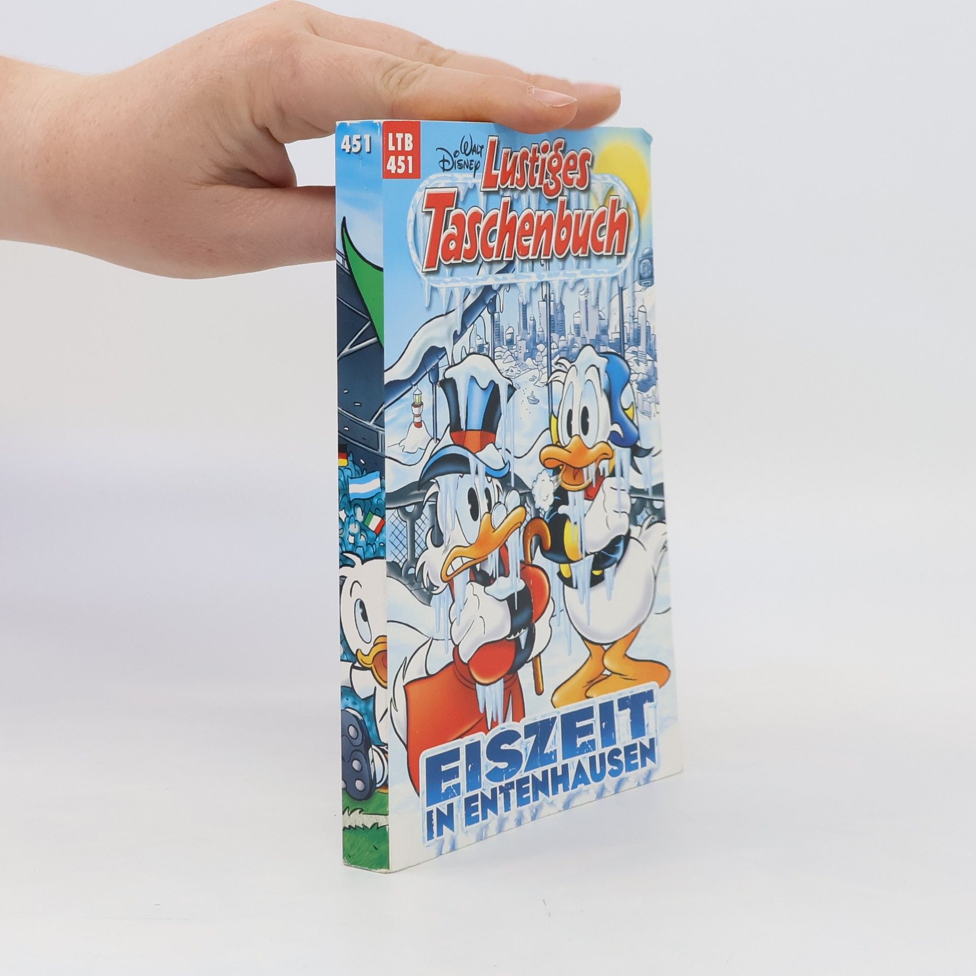 Walt Disney Lustiges Taschenbuch 451. Eiszeit in Entenhausen