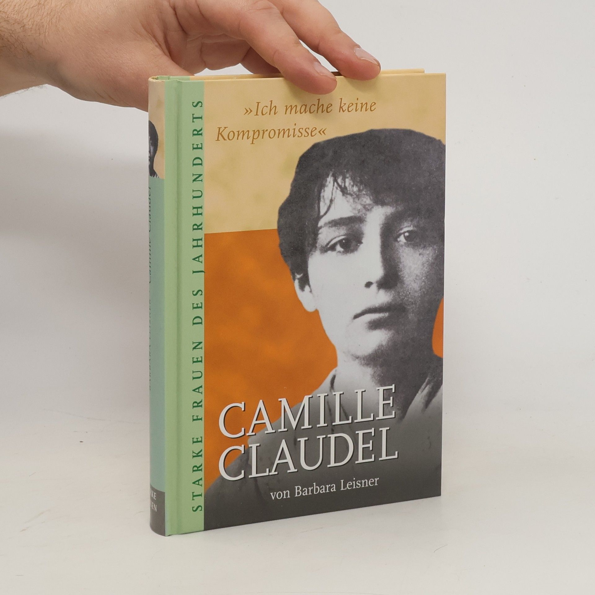 Camille Claudel Camille Claudel. Ich mache keine Kompromisse