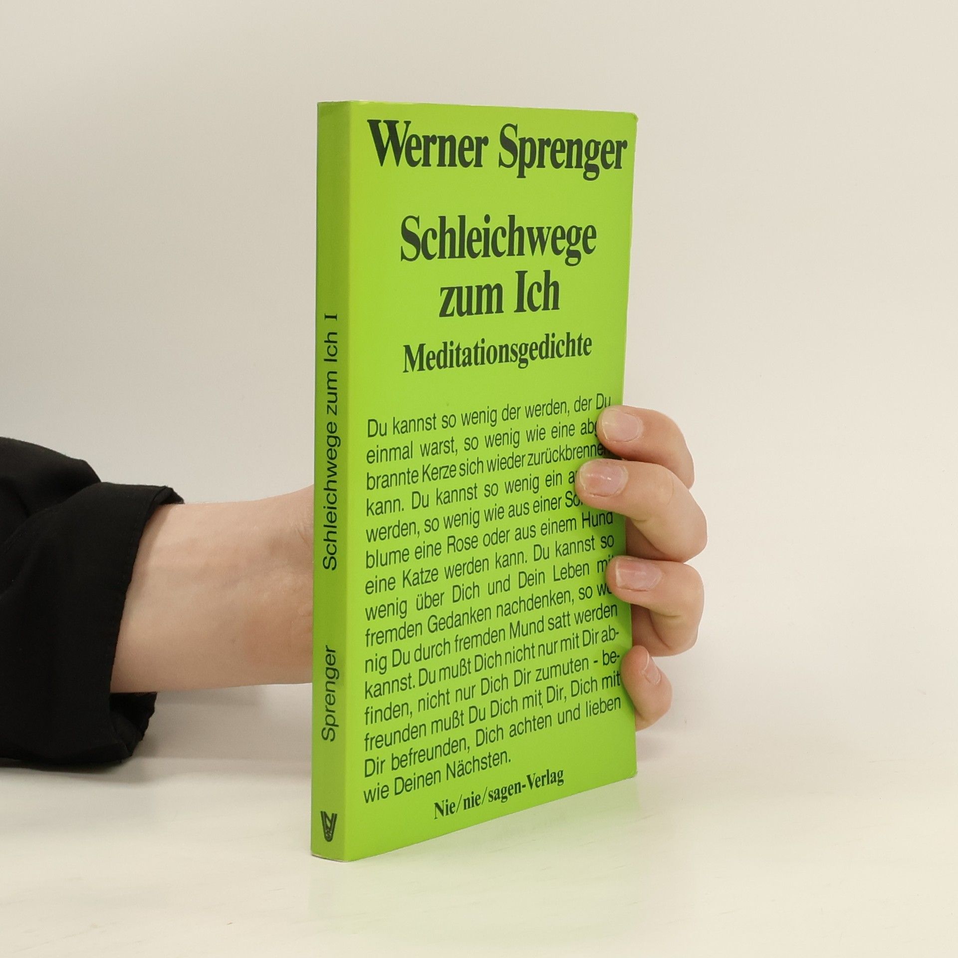 Werner Sprenger Schleichwege zum Ich