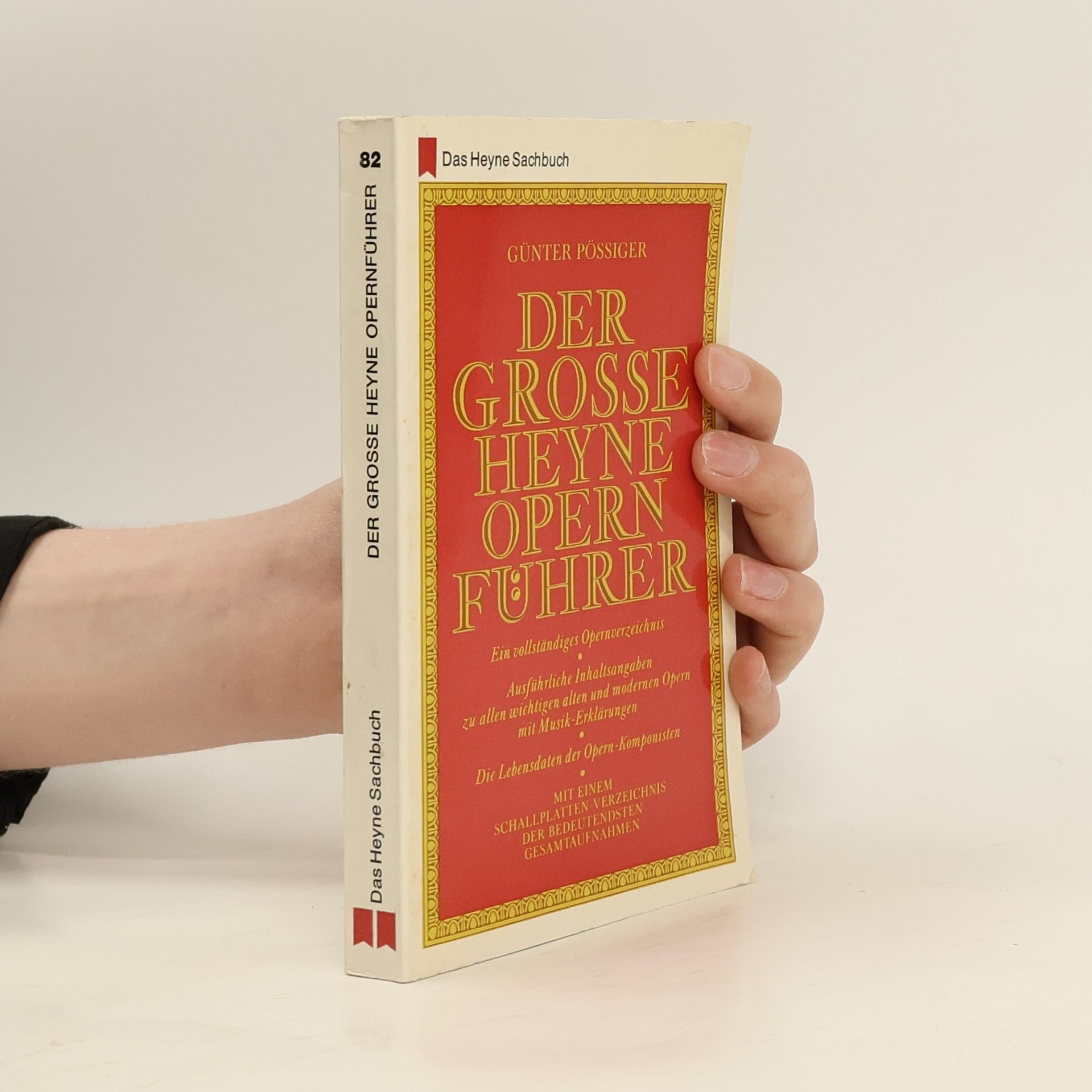 Günter Pössiger Der grosse Heyne-Opernführer
