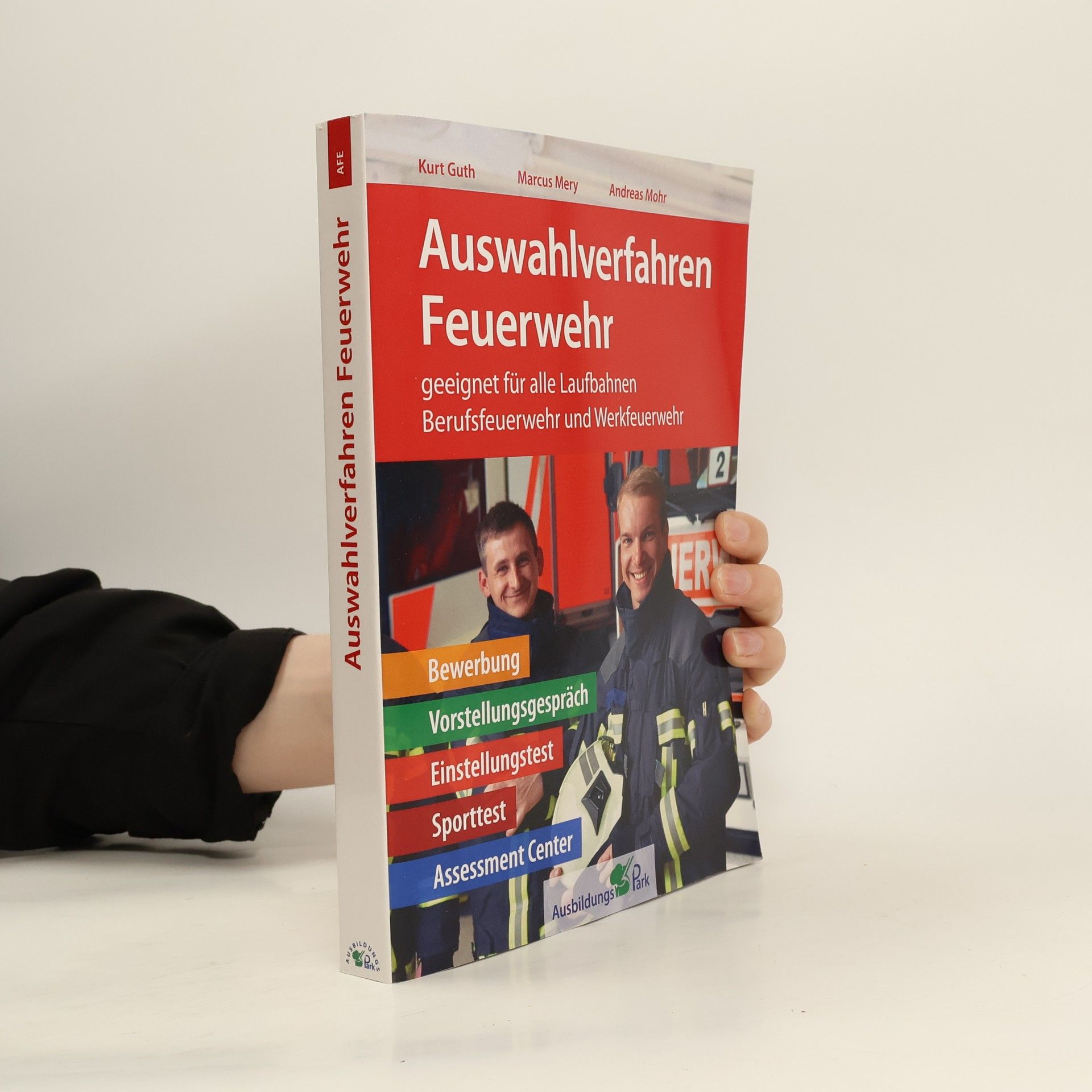 Kurt Guth Auswahlverfahren Feuerwehr