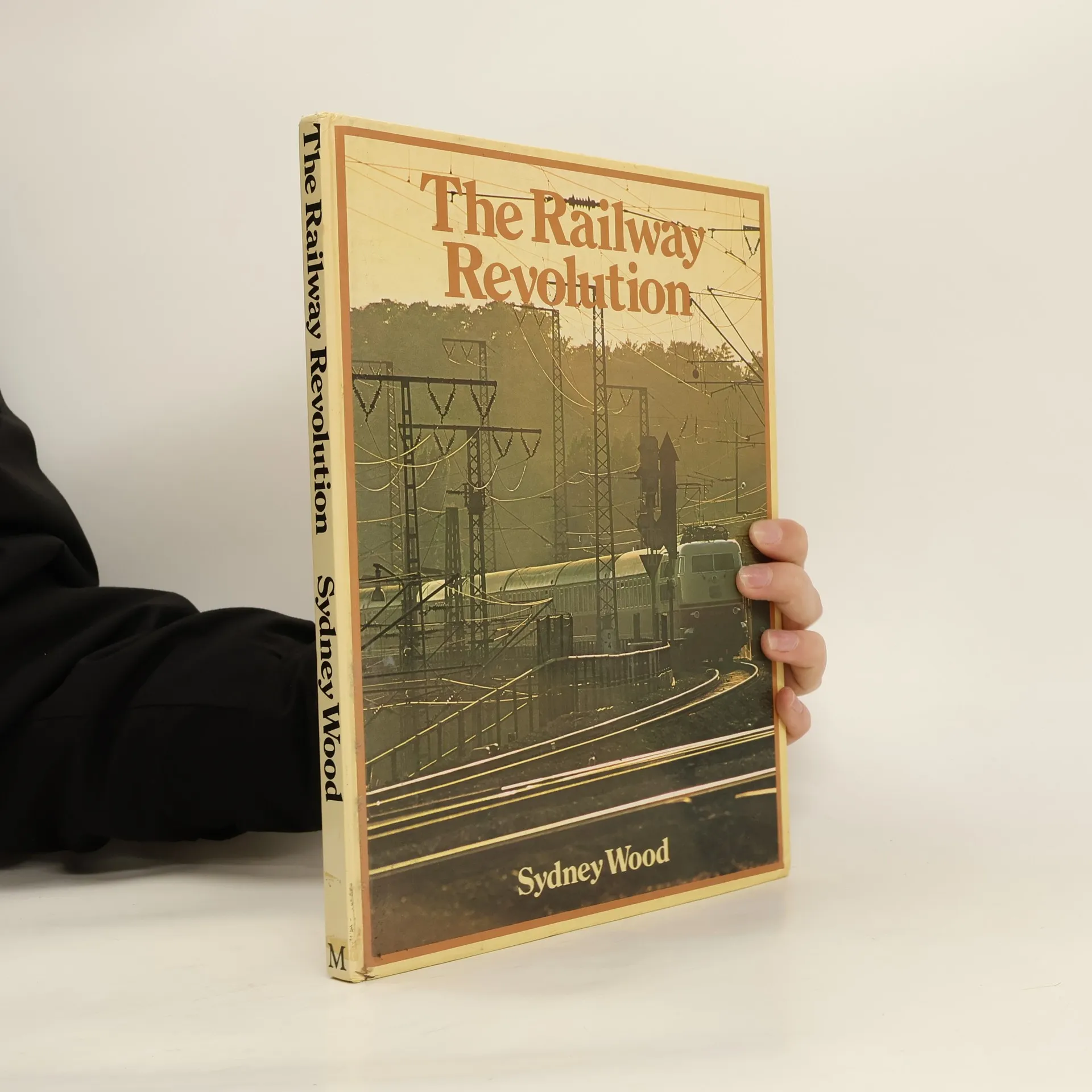 The Railway Revolution | Book | Hardcover | Sydney Herbert Wood | EN