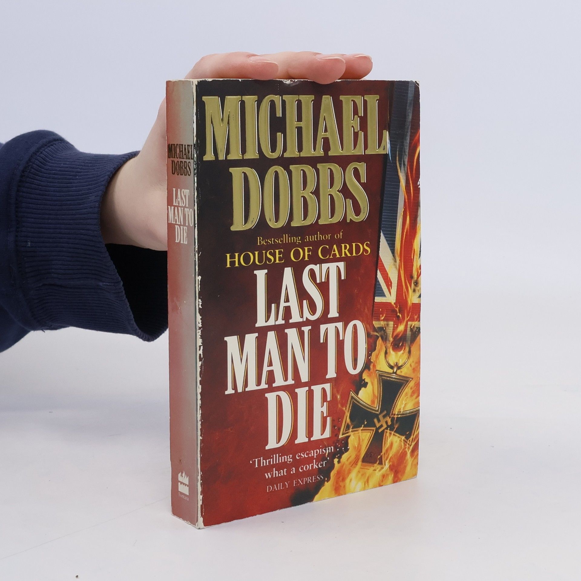 Michael Dobbs Last man to die.