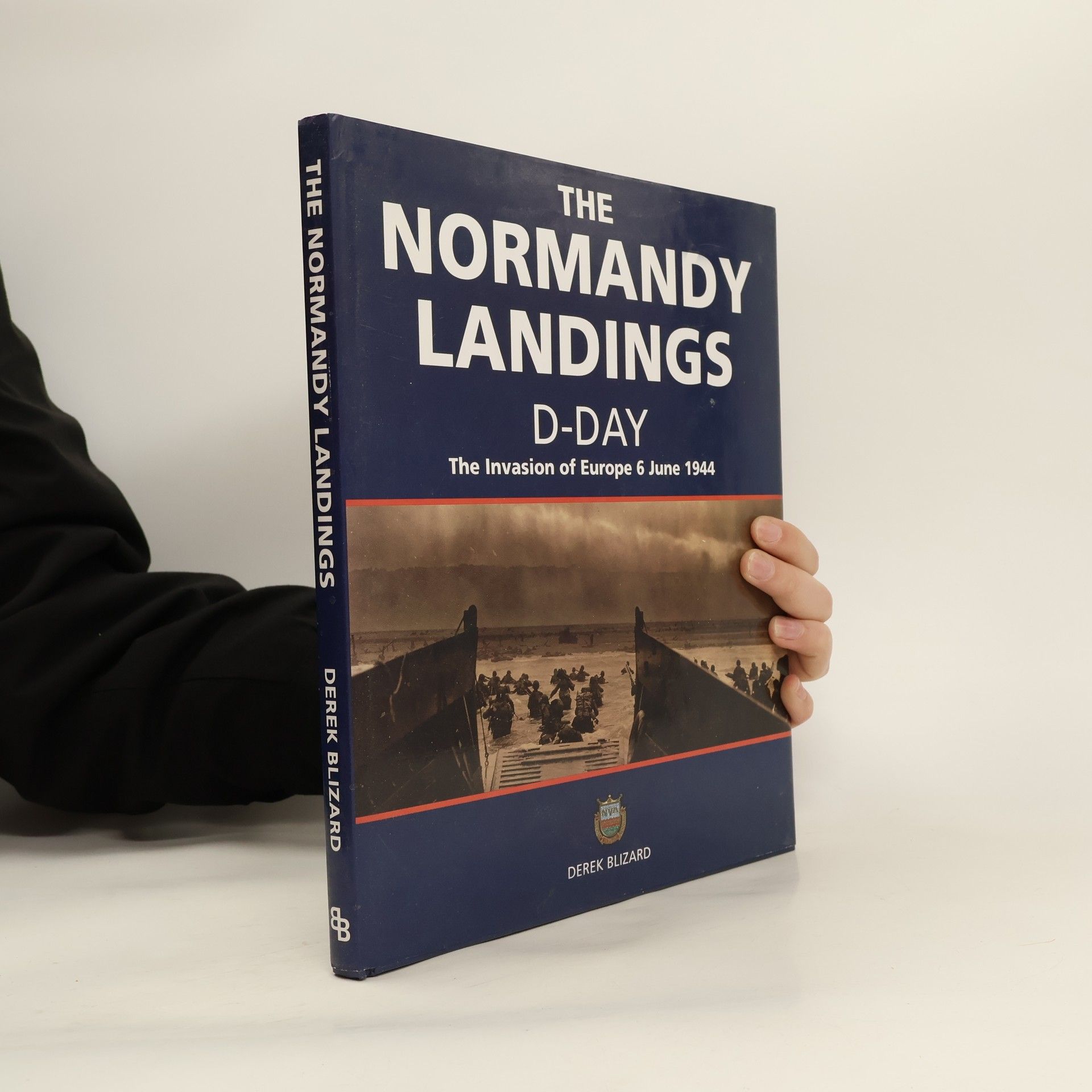 Derek Blizard The Normandy Landings D-day