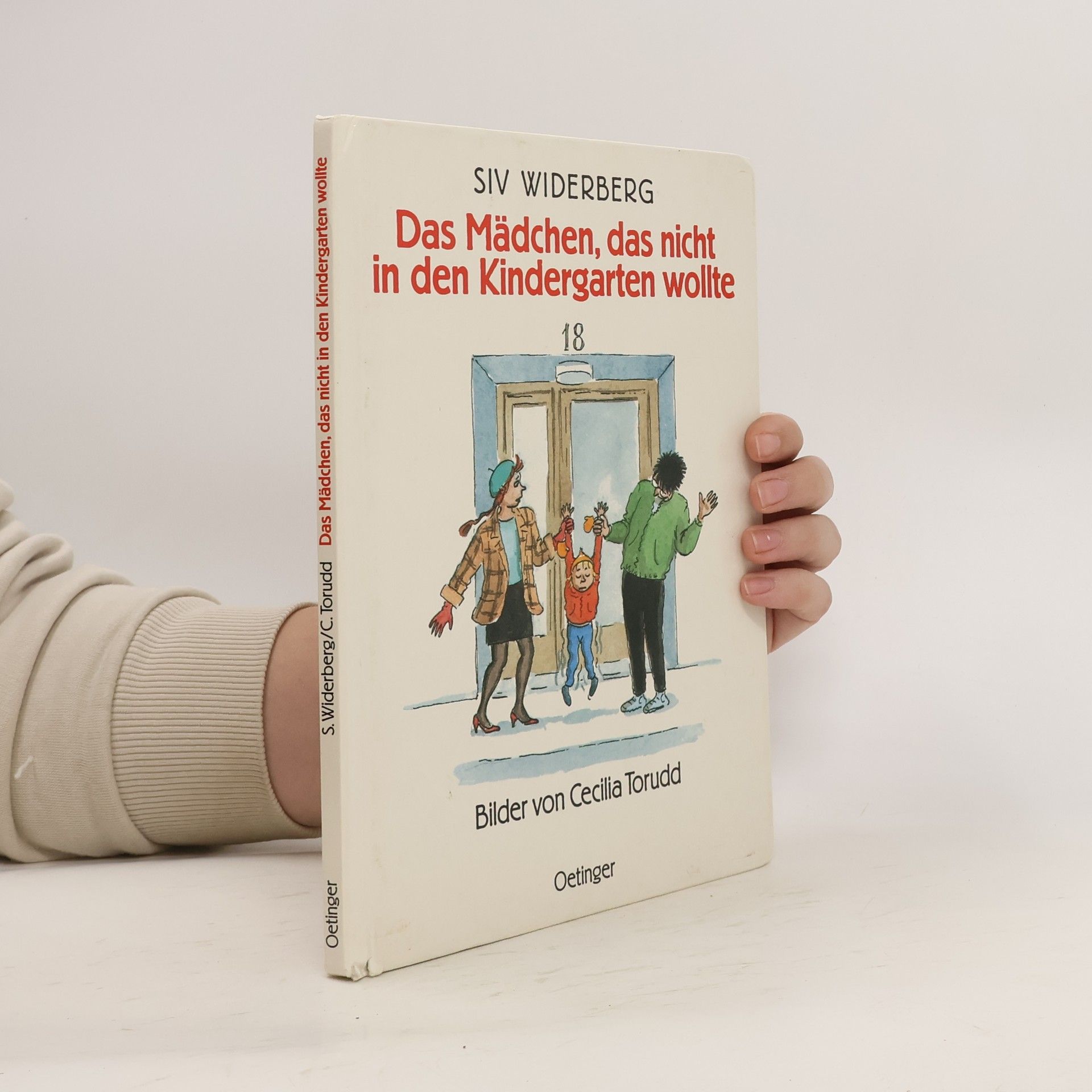 Siv Widerberg Das Mädchen, das nicht in den Kindergarten wollte