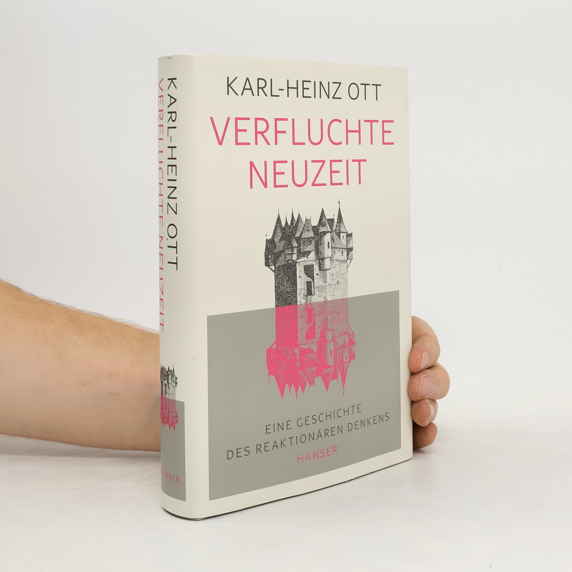 Karl-Heinz Ott Verfluchte Neuzeit