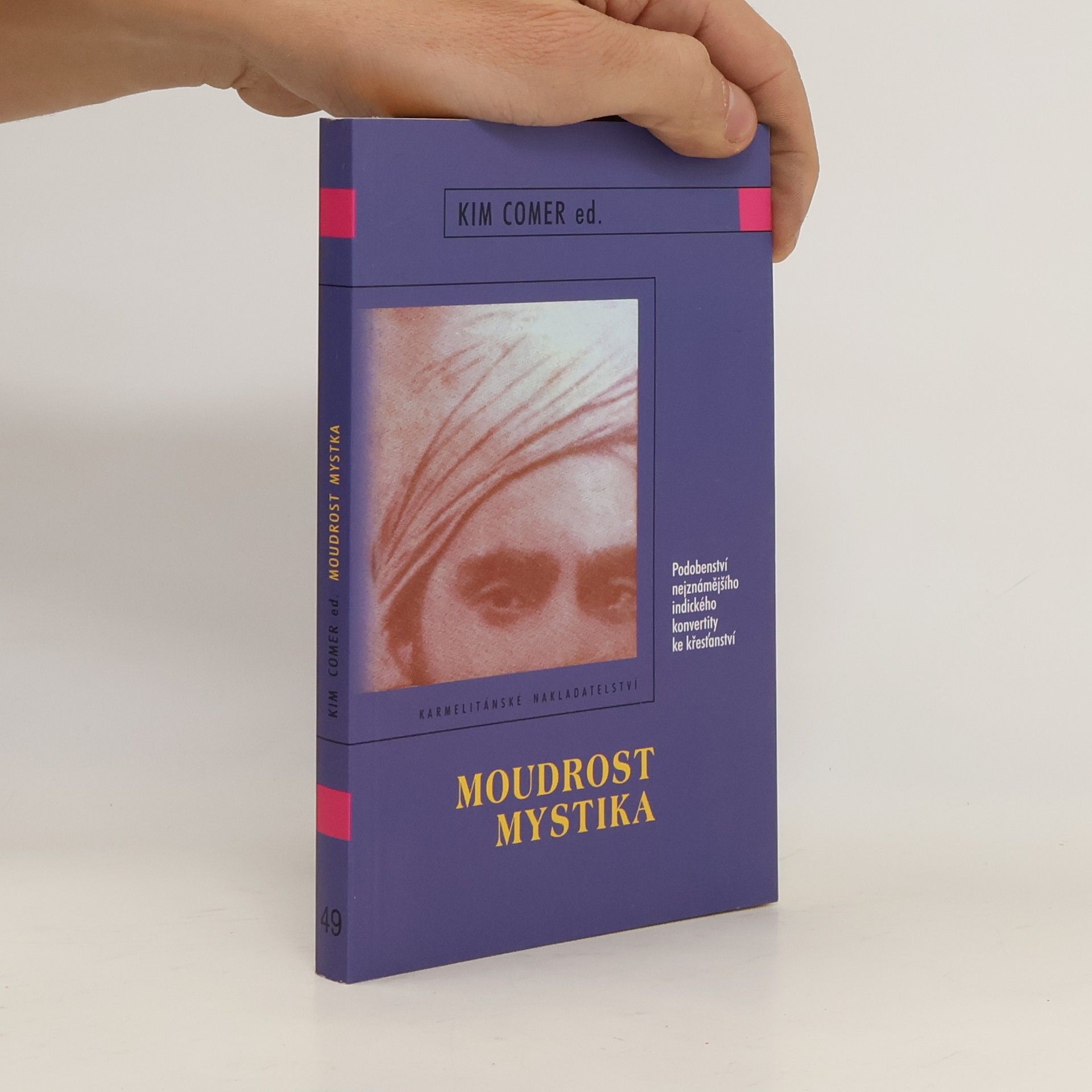 Kim Comer Moudrost mystika - Učení Sundara Singha