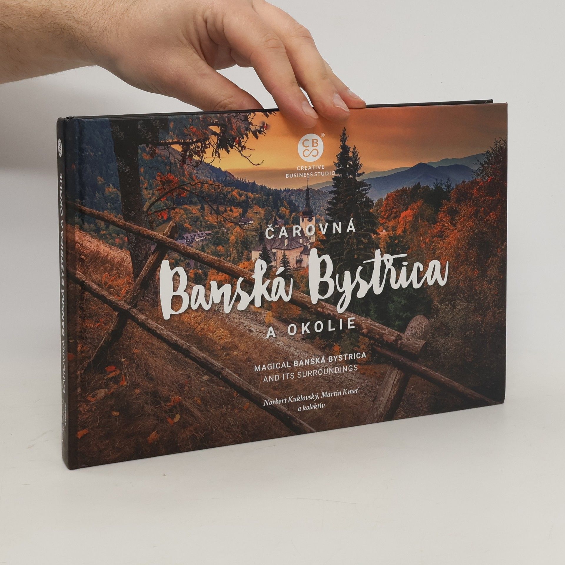 Martin Kmeť Čarovná Banská Bystrica a okolie
