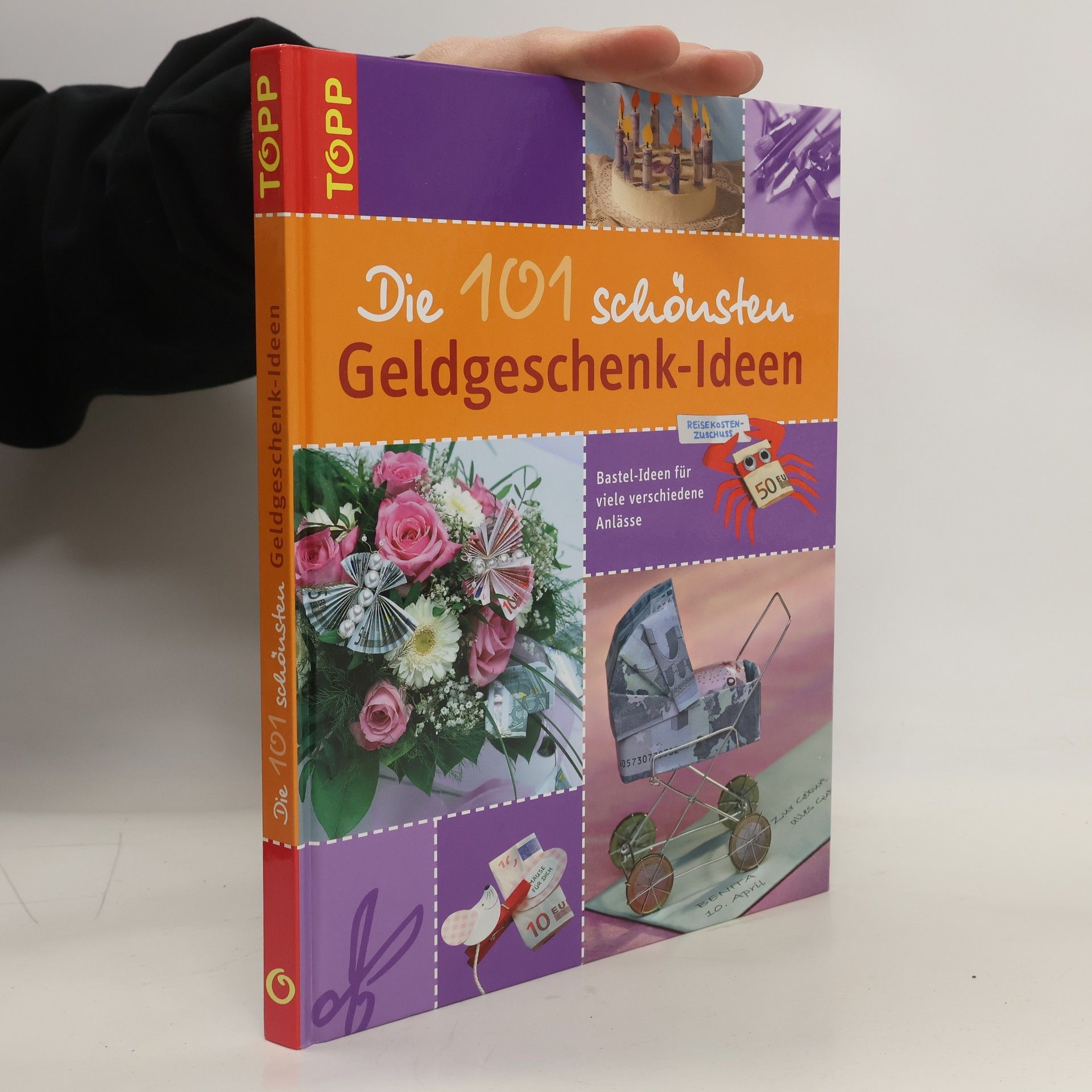 Annette Bayer Die 101 schönsten Geldgeschenk-Ideen