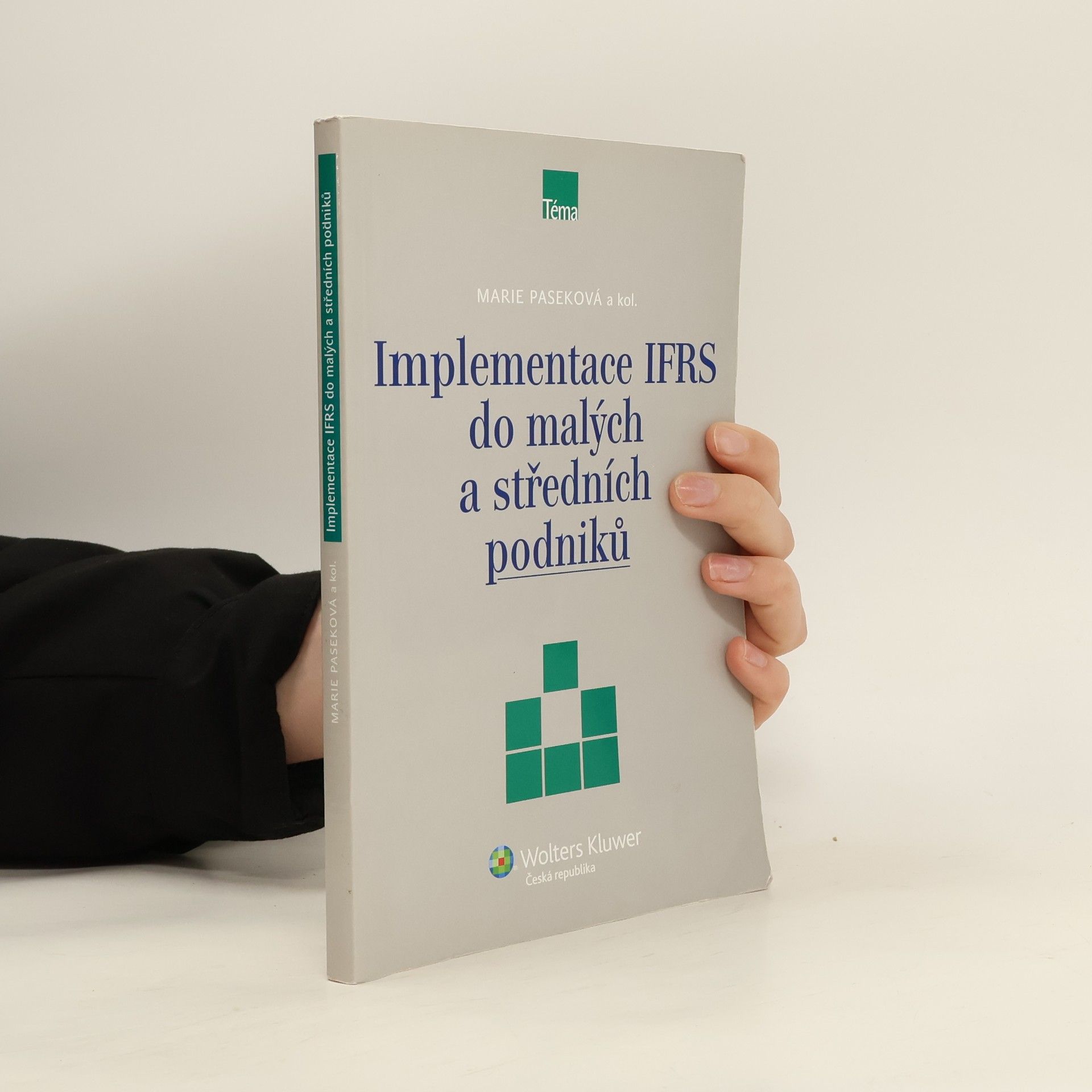 Marie Paseková Implementace IFRS do malých a středních podniků