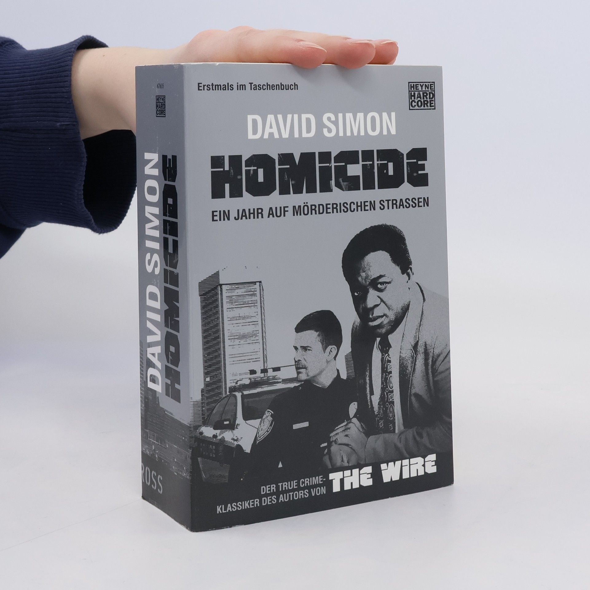 David Simon Homicide. Ein Jahr auf mörderischen Strassen