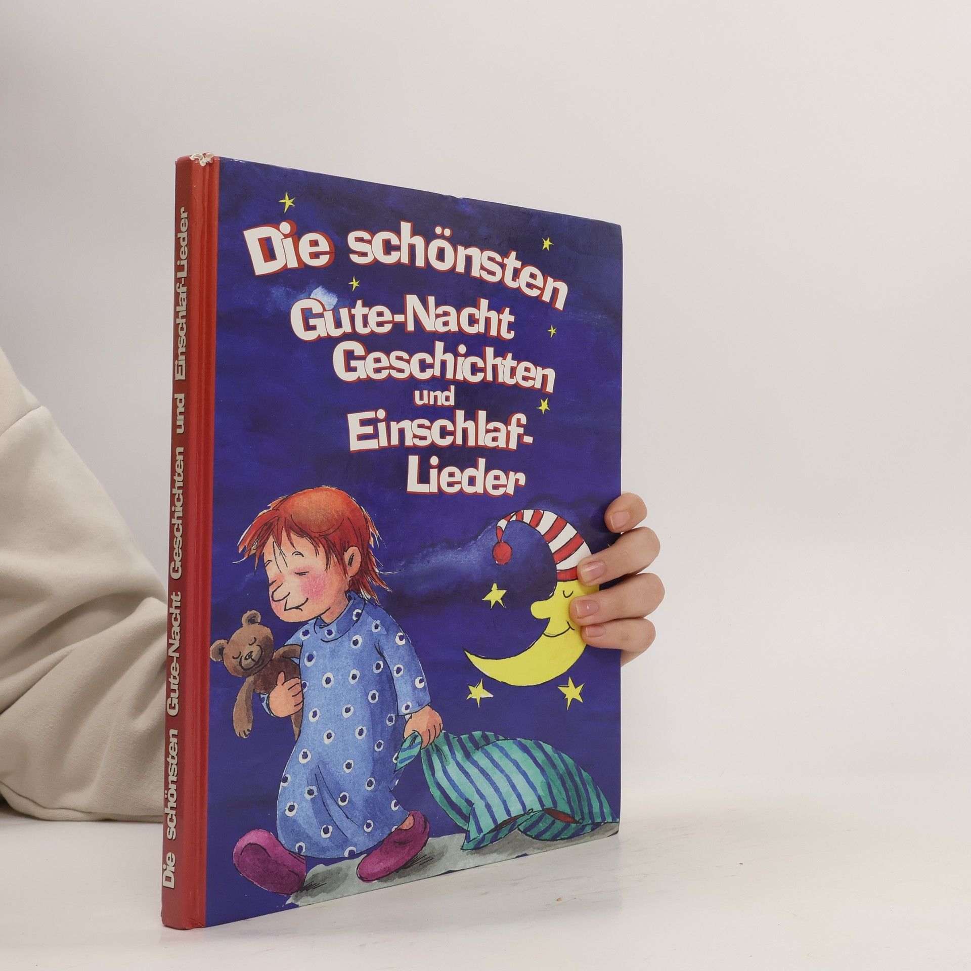 Autorenkollektiv Die schönsten Gute-Nacht-Geschichten und Enschlaf-Lieder