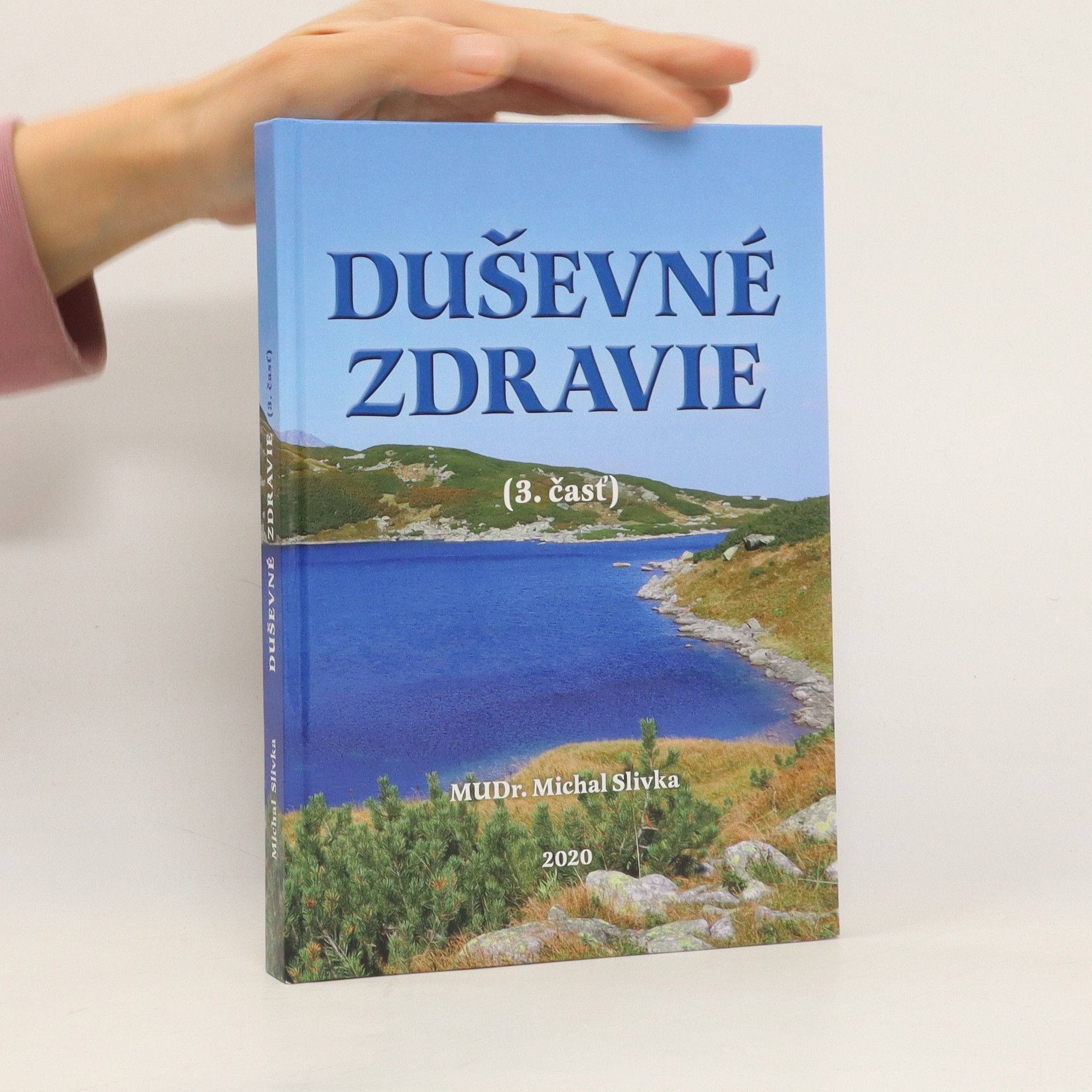Michal Slivka Duševné zdravie (3. časť)