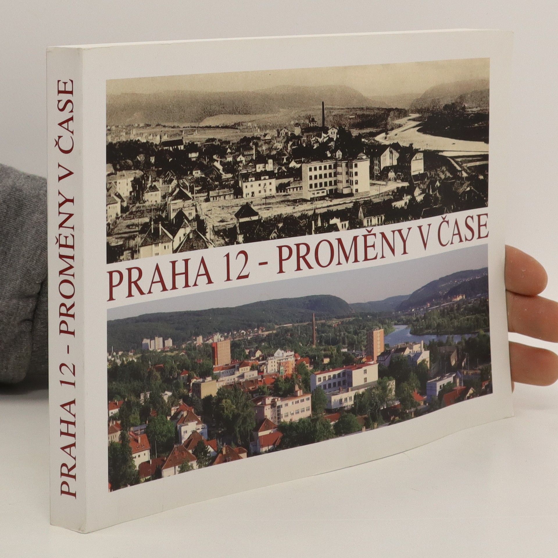 Danuta Beranová Praha 12 - proměny v čase