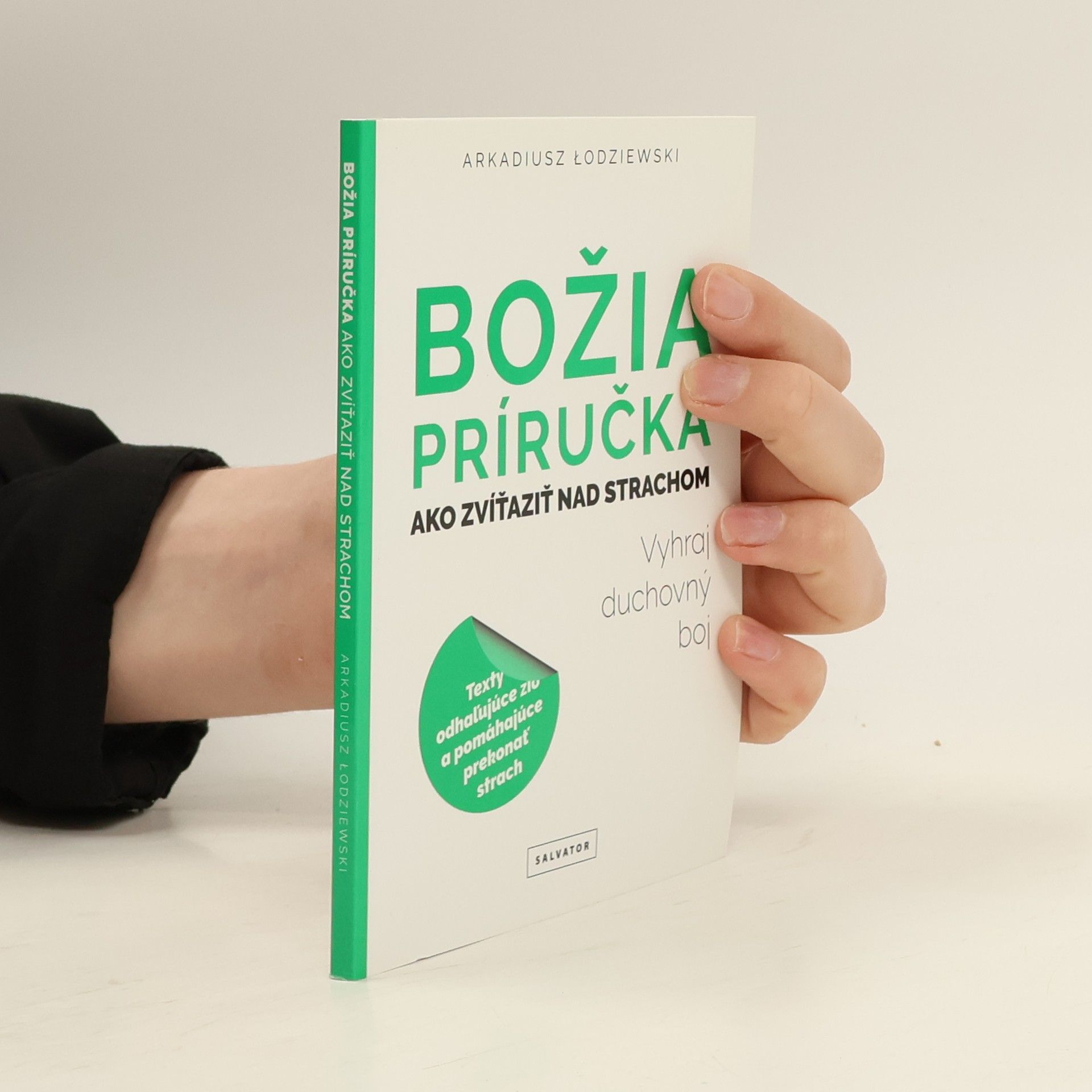Arkadiusz Lodziewski Božia priručka. Ako zvíťazit nad strachom