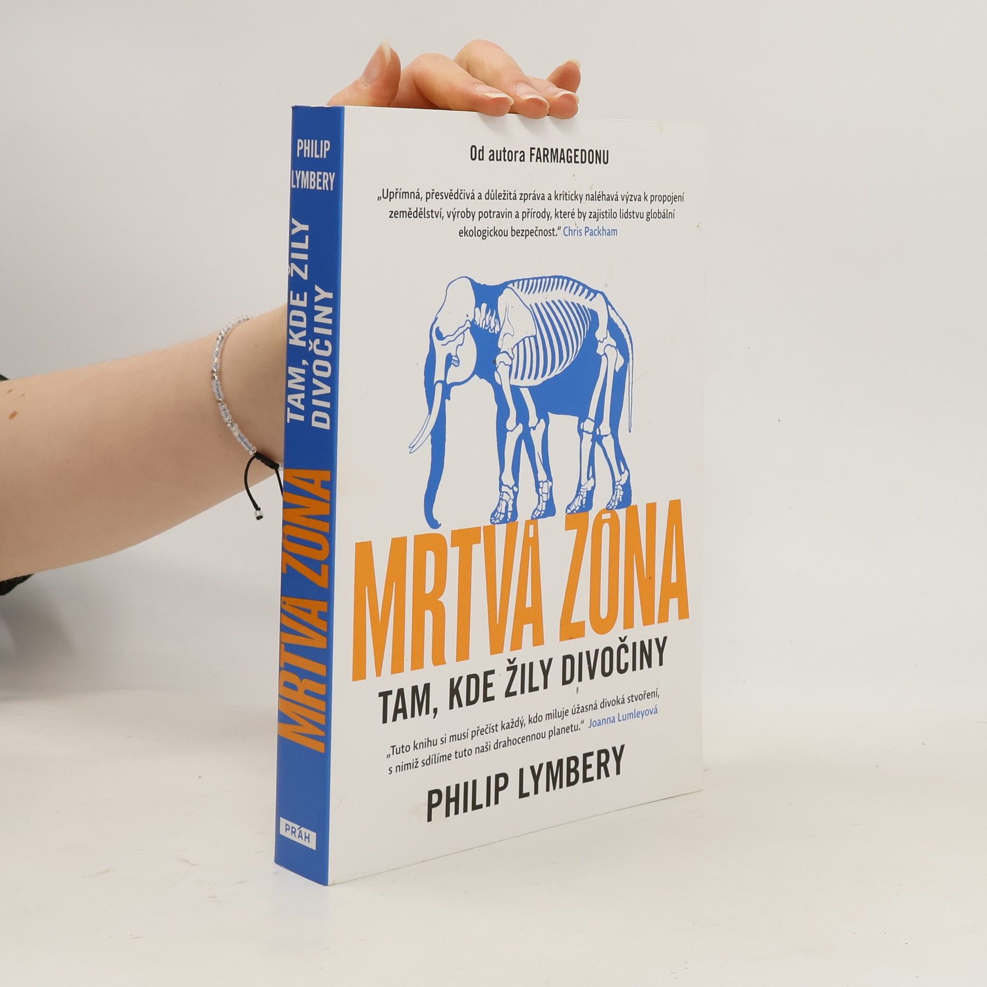 Philip Lymbery Mrtvá zóna : tam, kde žily divočiny