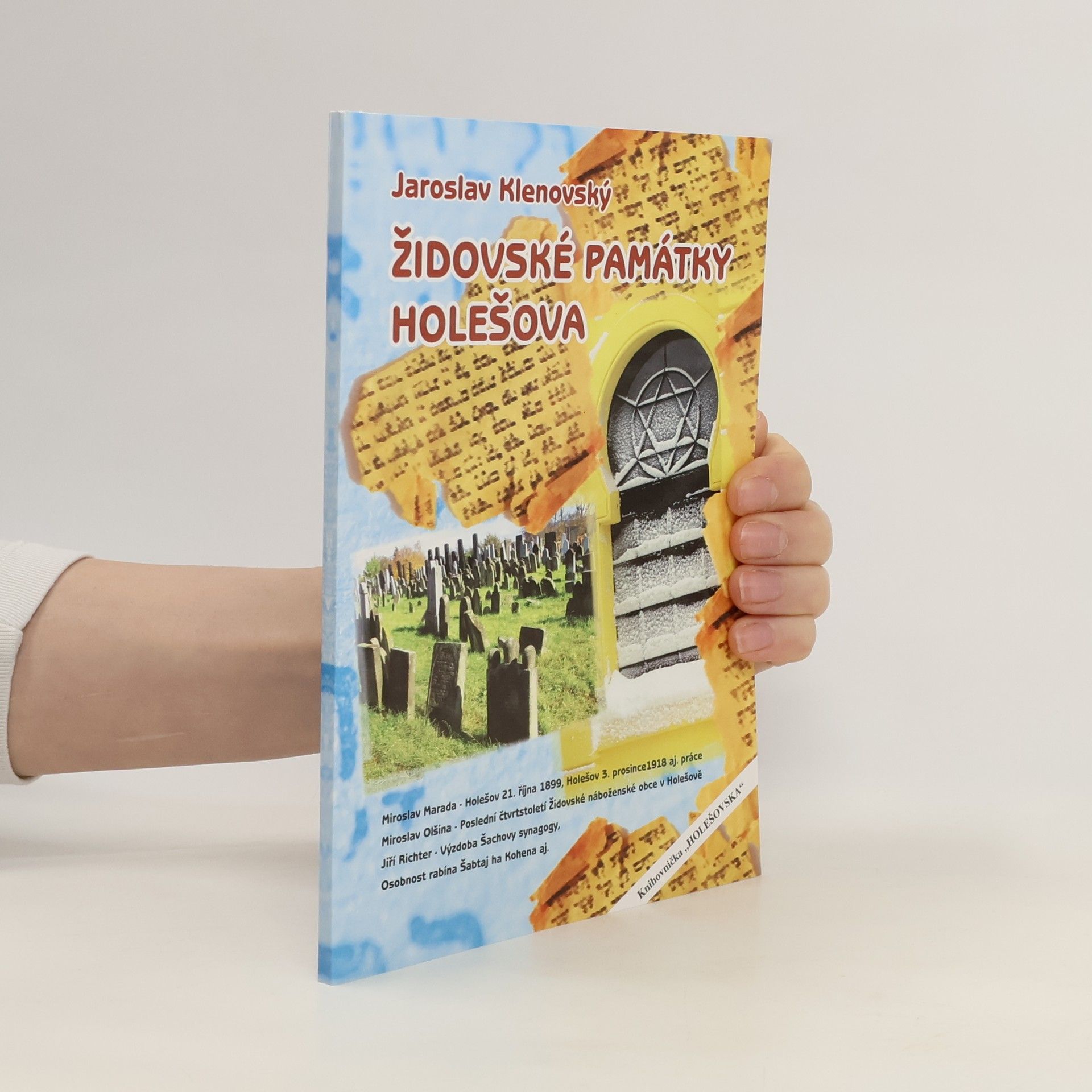 Jaroslav Klenovský Židovské památky Holešova