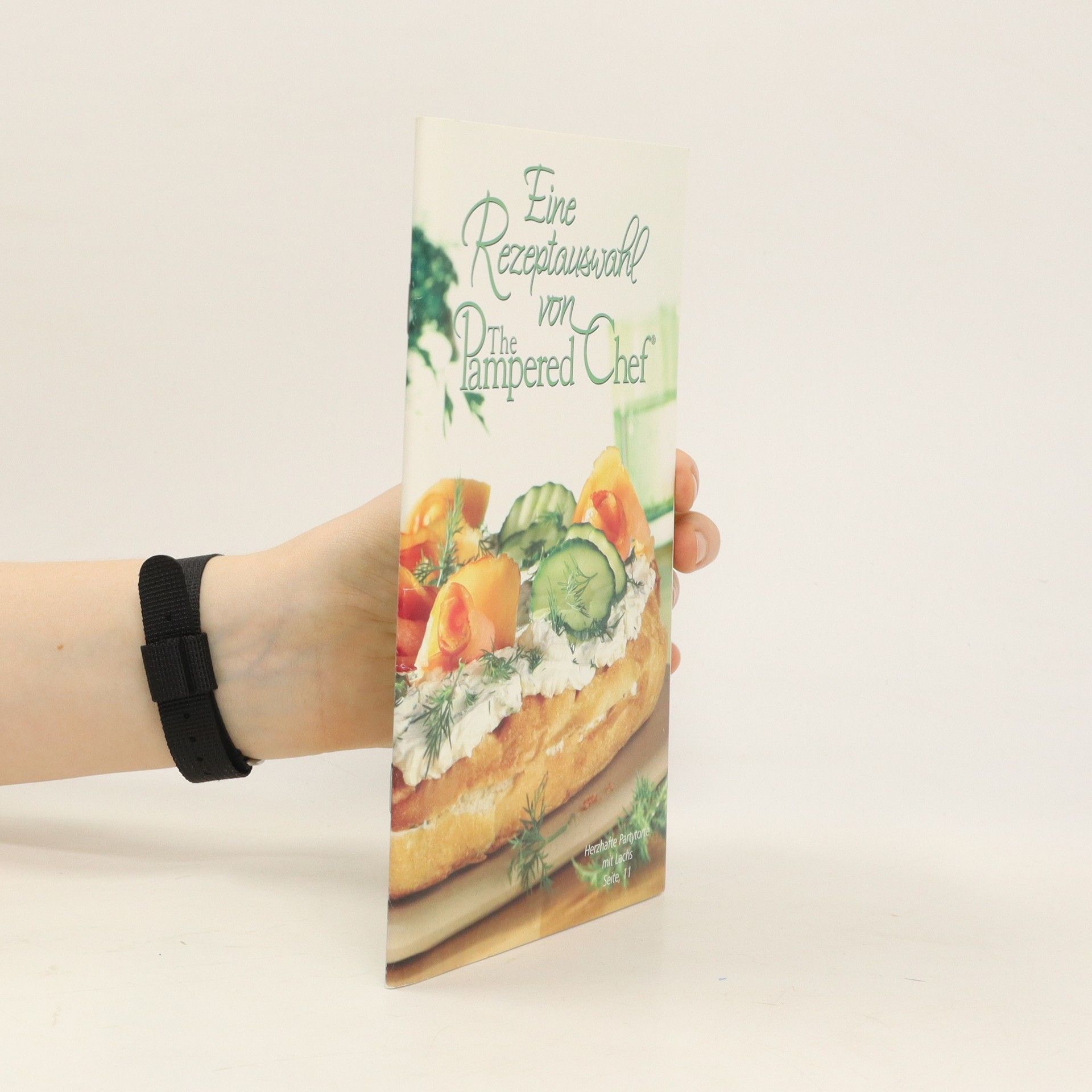 Autorenkollektiv Eine Rezepteauswahl von The Pampered Chef