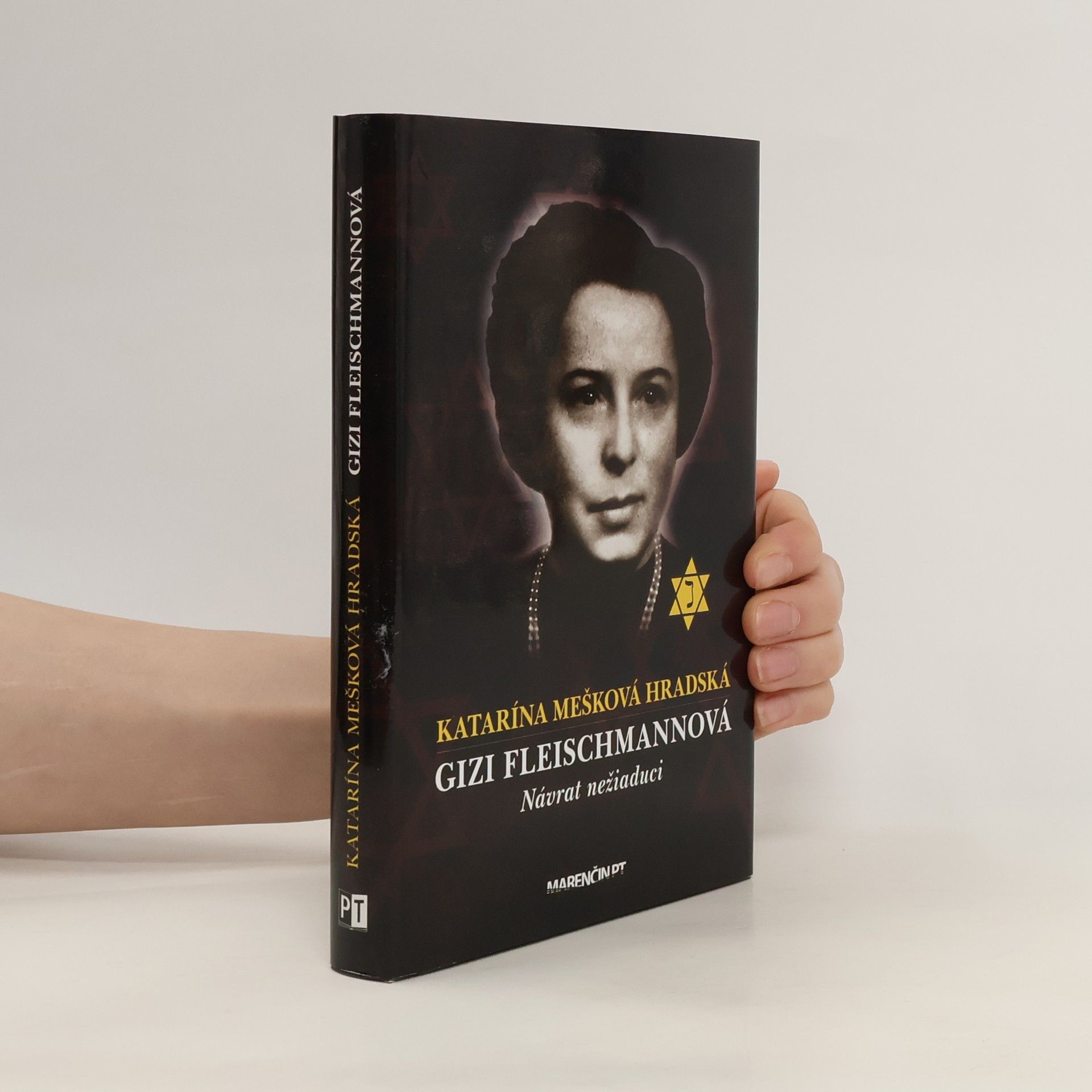 Katarína Hradská Gizi Fleischmannová : návrat nežiaduci