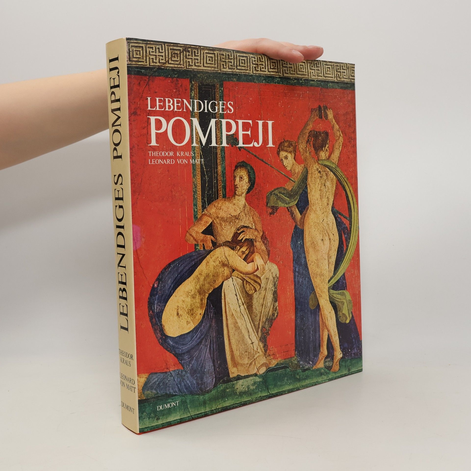 Theodor Kraus Lebendiges Pompeji