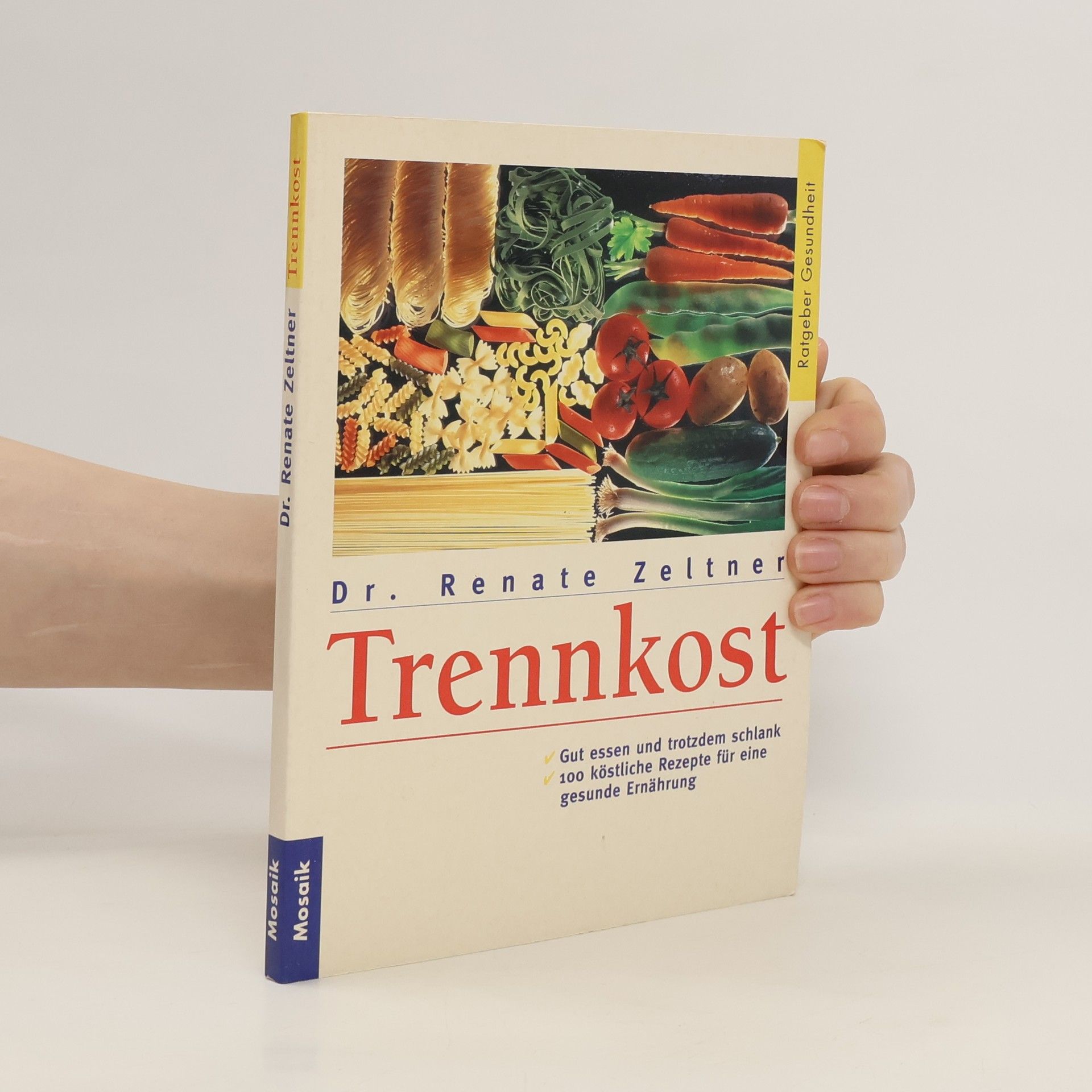 Renate Zeltner Trennkost