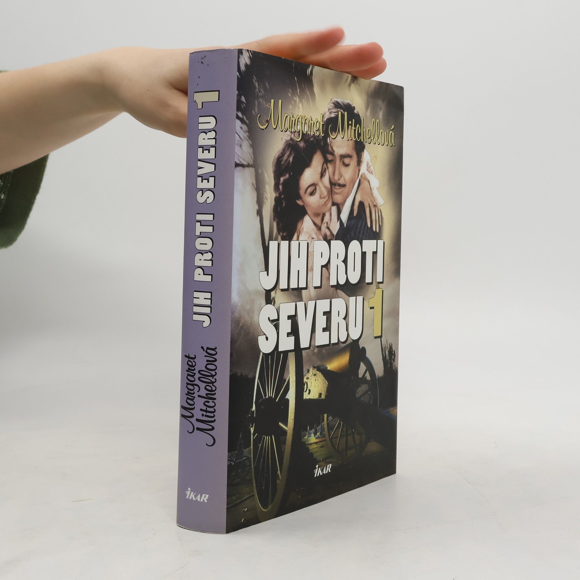 Margaret Mitchell Jih proti Severu 1. díl