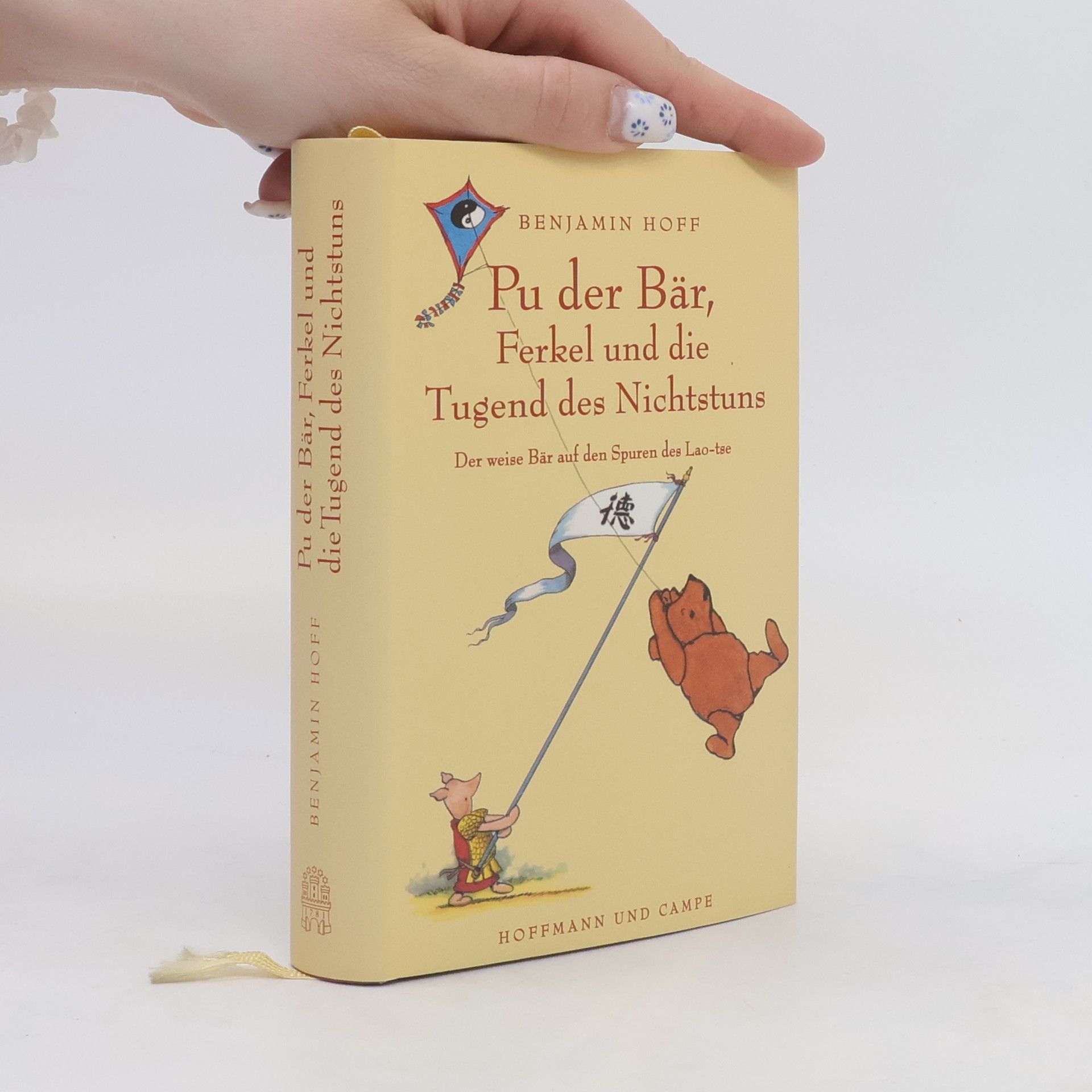 Benjamin Hoff Pu der Bär, Ferkel und die Tugend des Nichtstuns