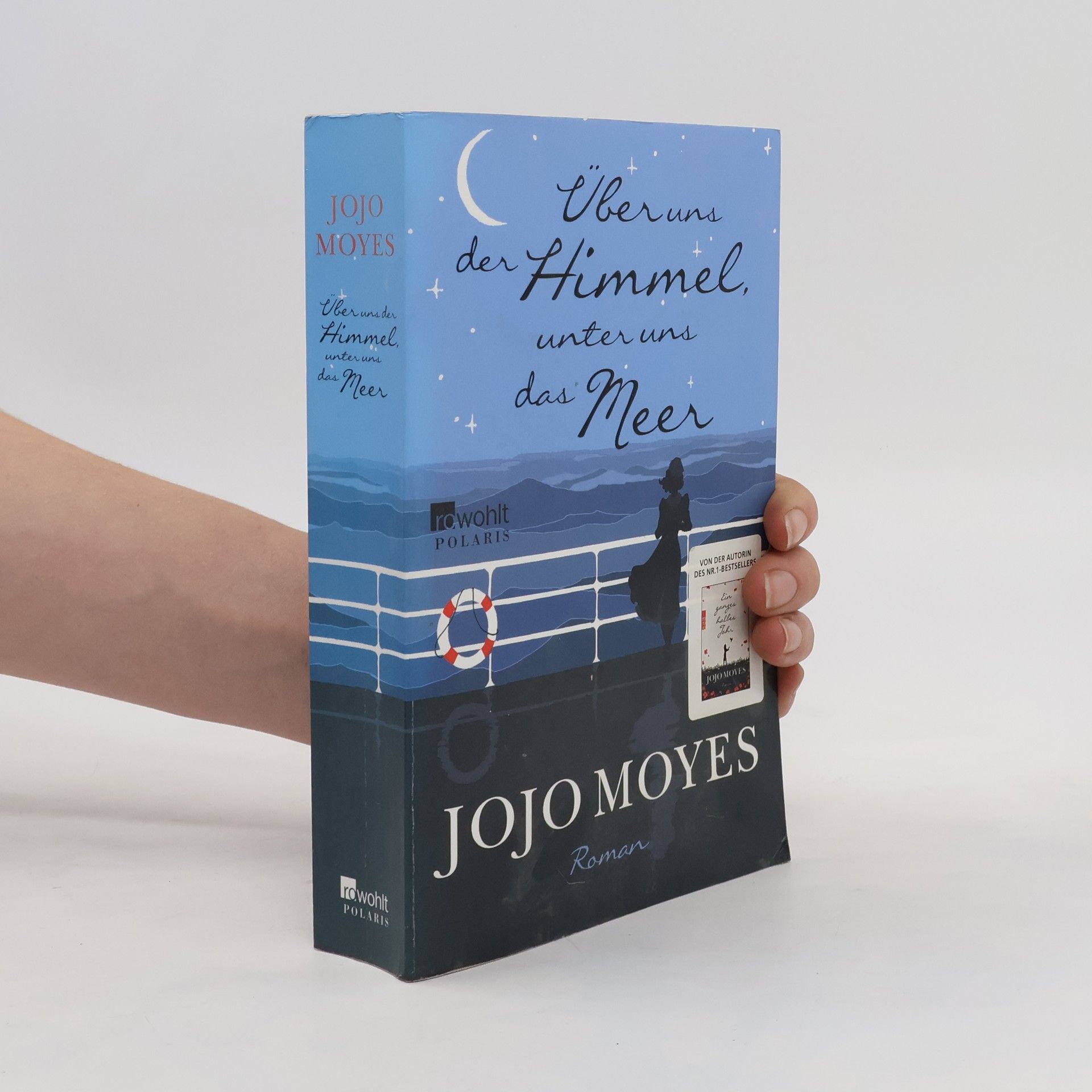 Jojo Moyes Über uns der Himmel, unter uns das Meer