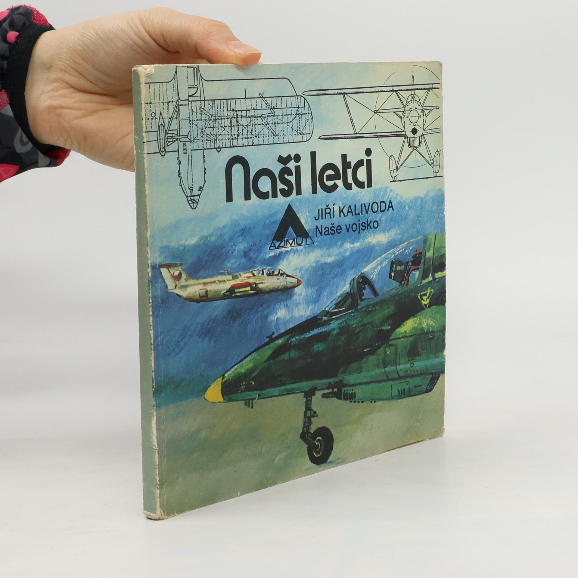 Kalivoda Jiří Naši letci