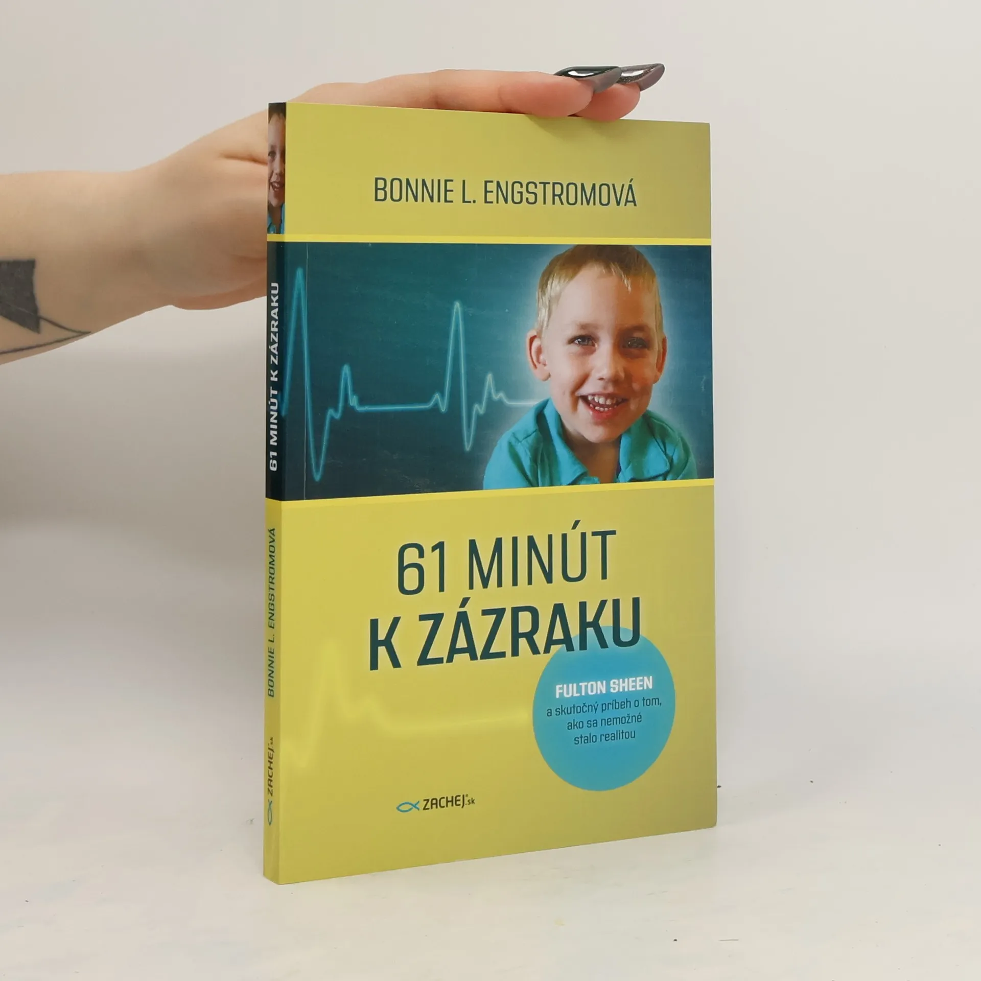 61 minút k zázraku | Kniha | mäkká | Bonnie L. Engstrom