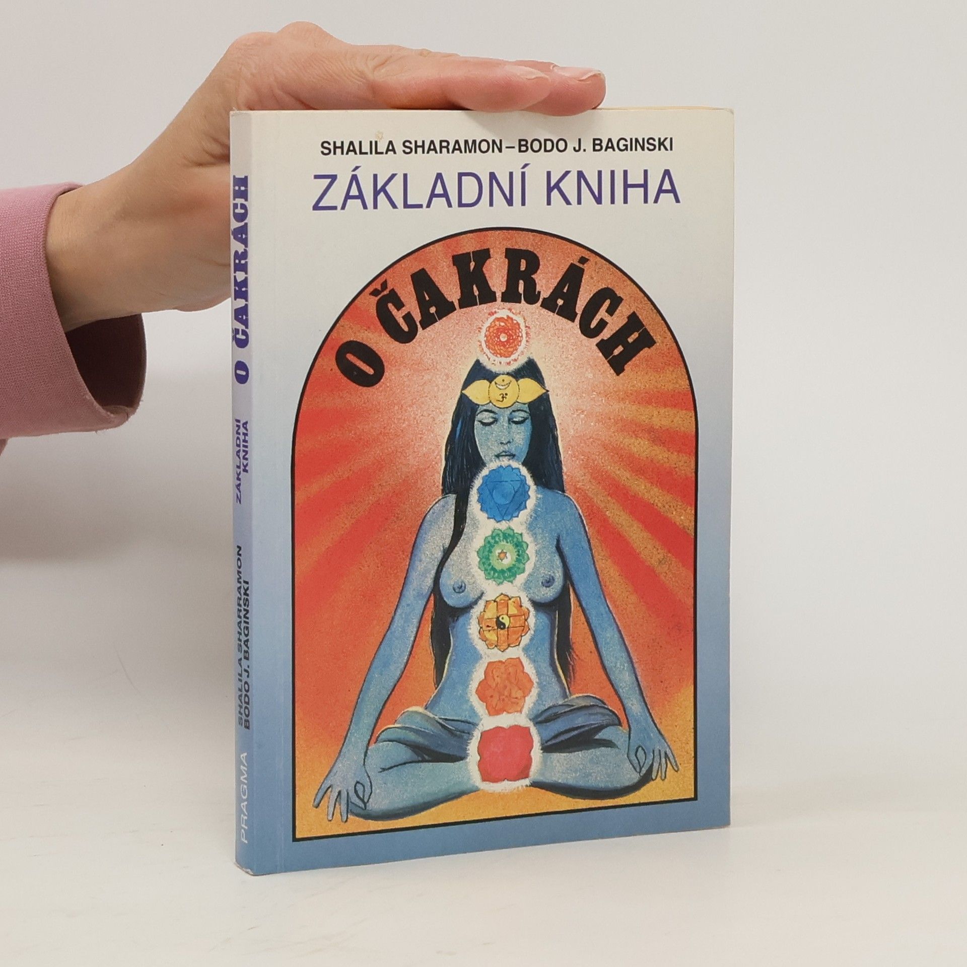 Shalila Sharamon Základní kniha o čakrách