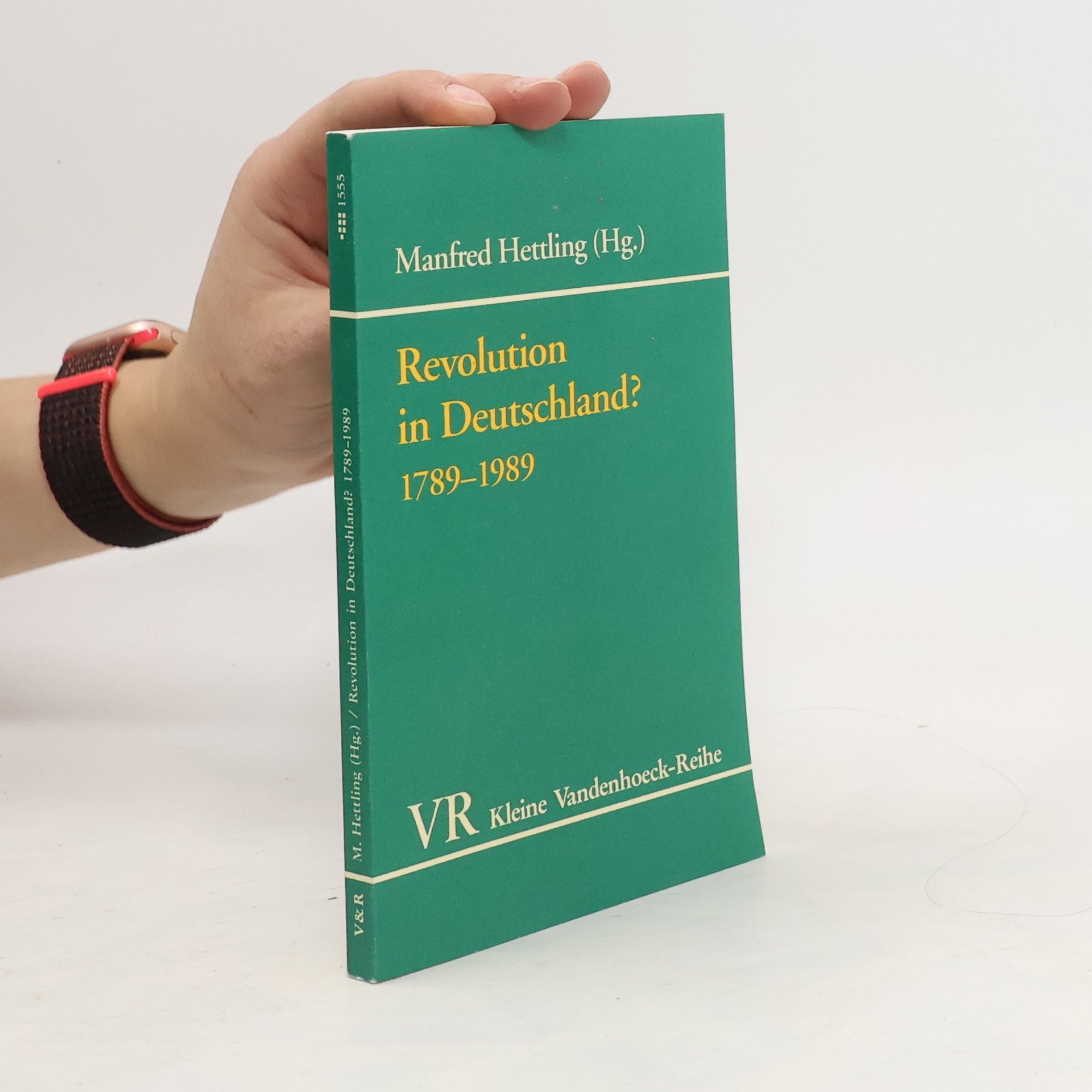Manfred Hettling Revolution in Deutschland? 1789 - 1989