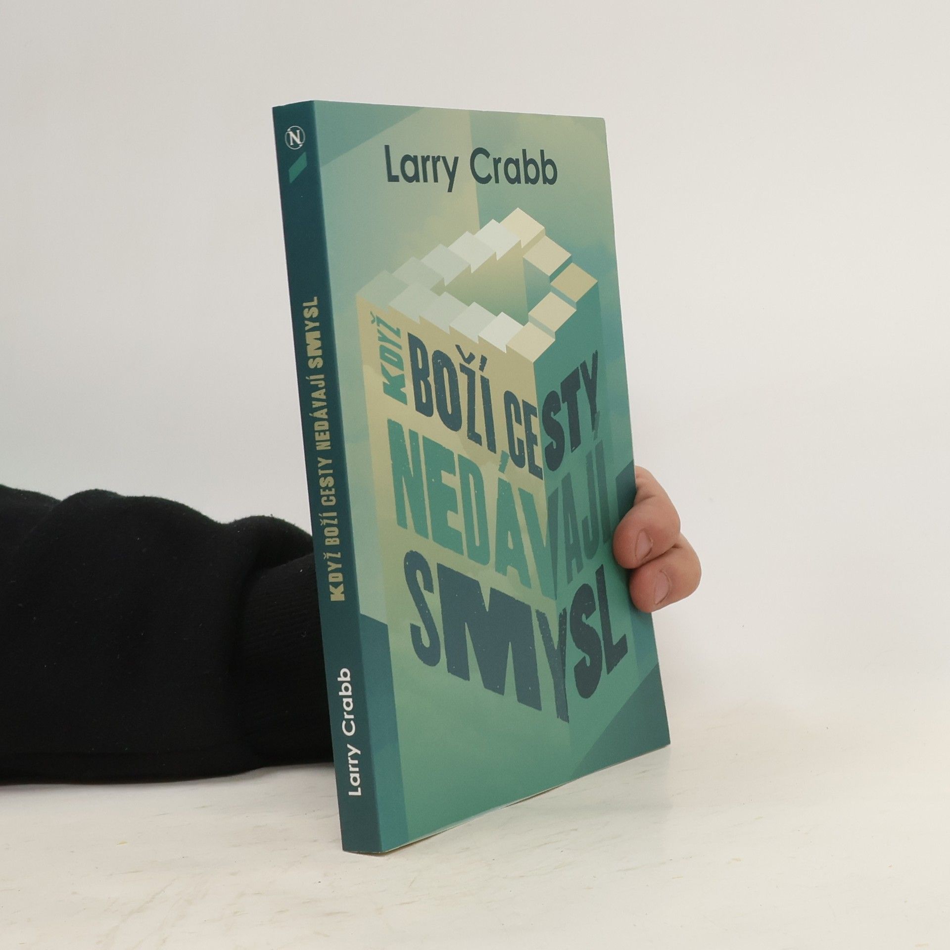 Lawrence J. Crabb Když Boží cesty nedávají smysl