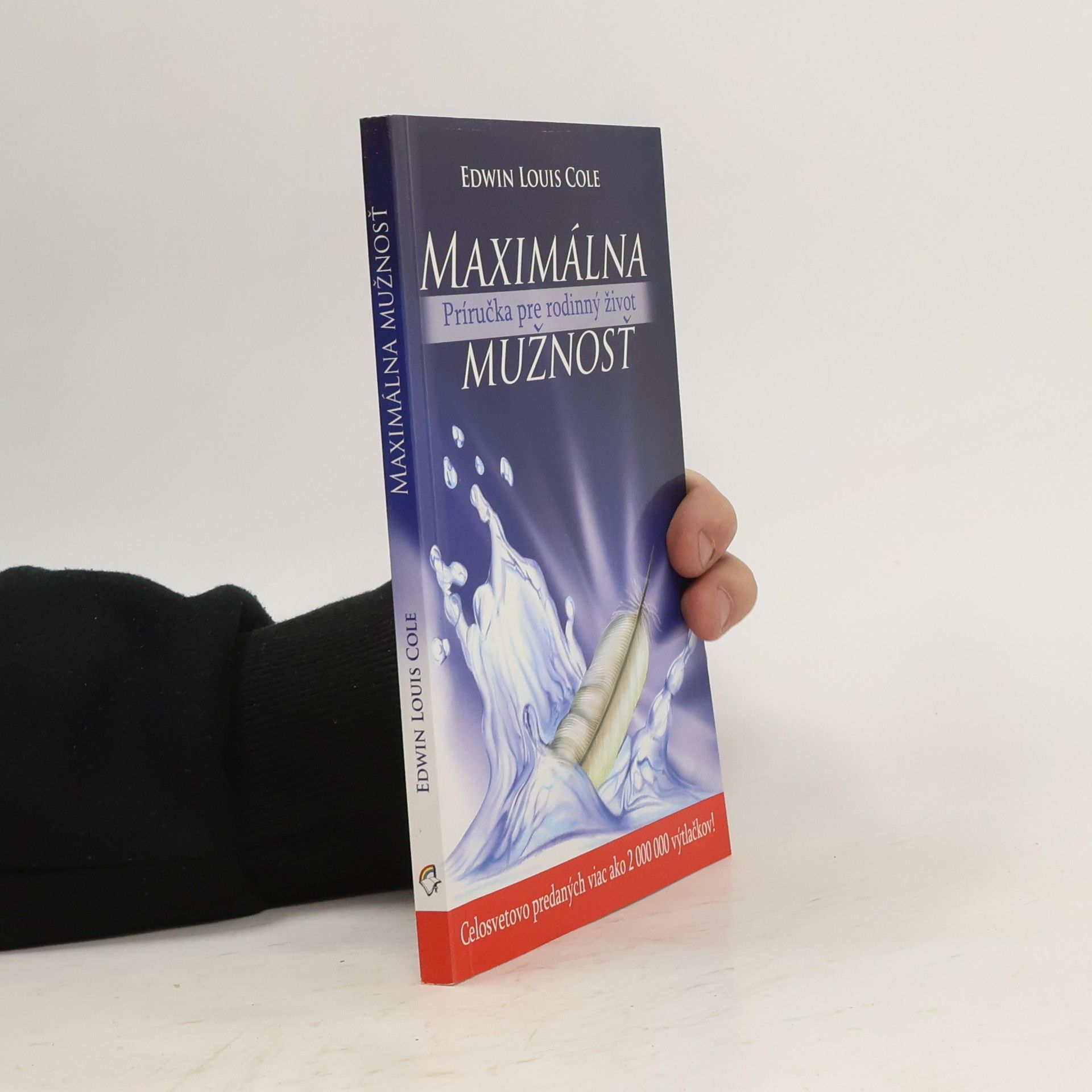 Edwin Louis Cole Maximálna mužnosť
