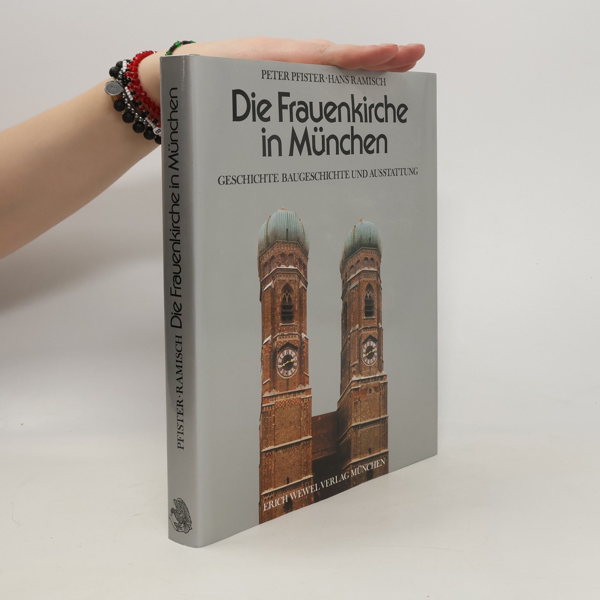 Hans Ramisch Die Frauenkirche in München