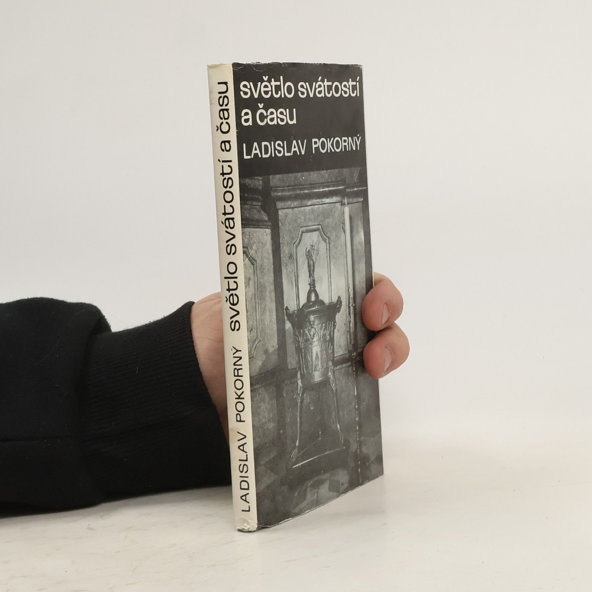 Ladislav Pokorný Světlo svátostí a času