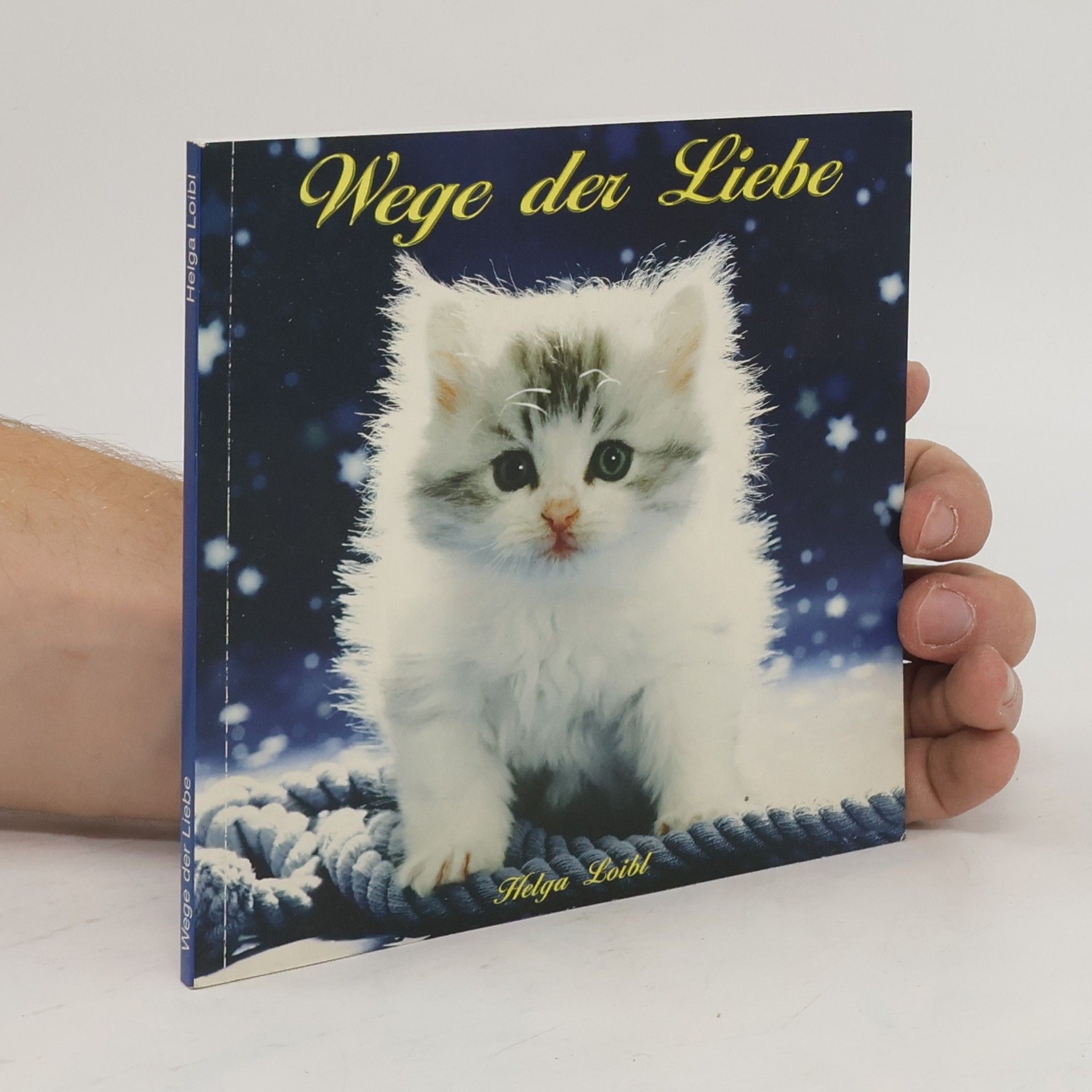 Helga Loibl Wege der Liebe
