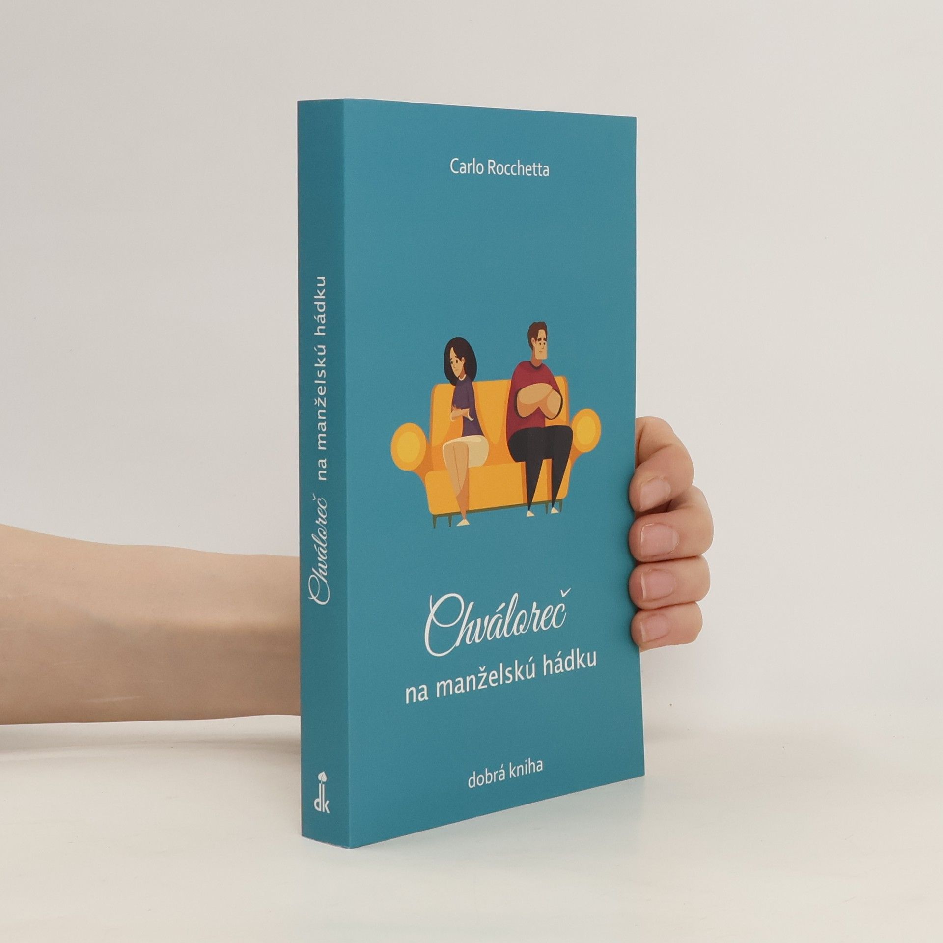 Carlo Rocchetta Chváloreč na manželskú hádku