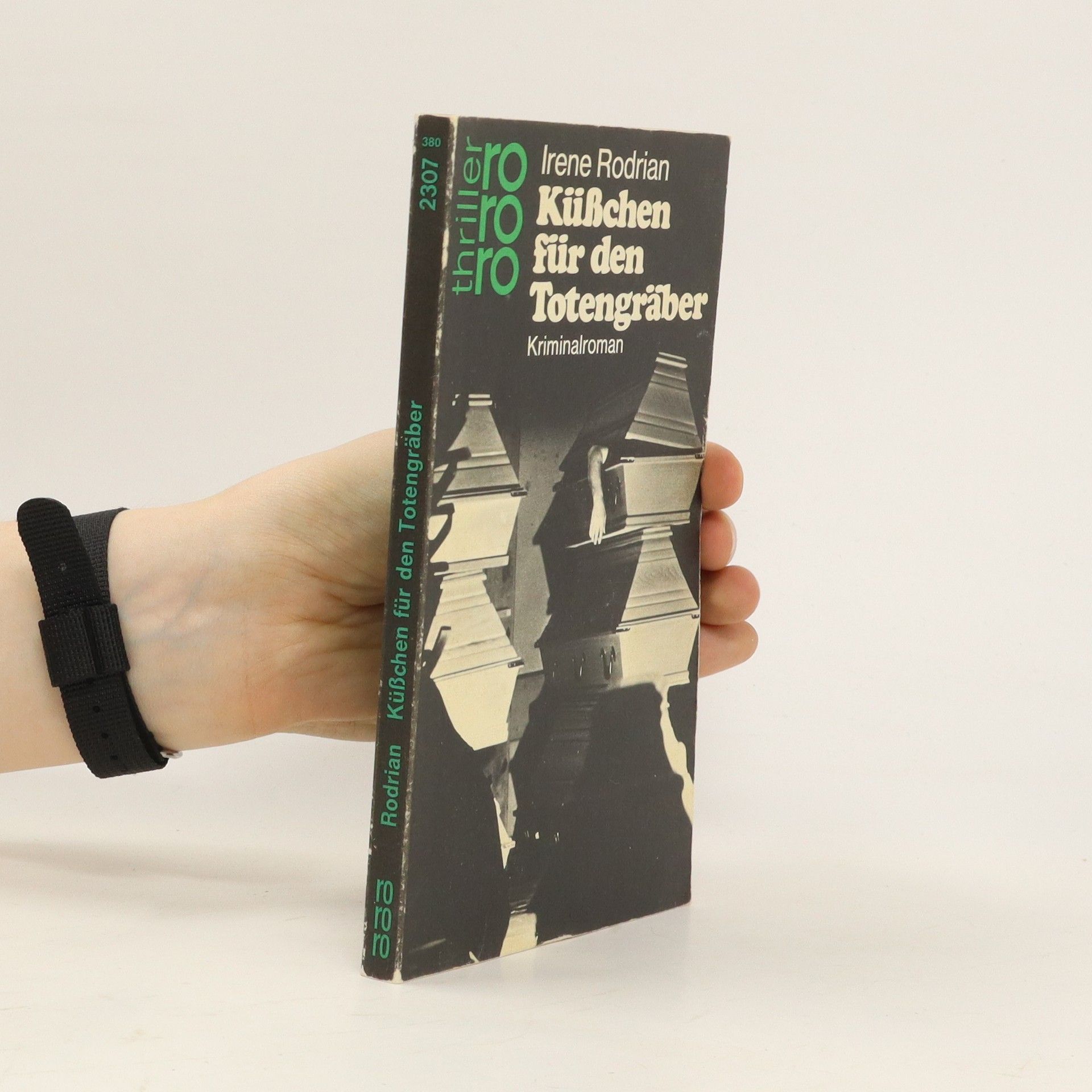 Irene Rodrian Küsschen für den Totengräber