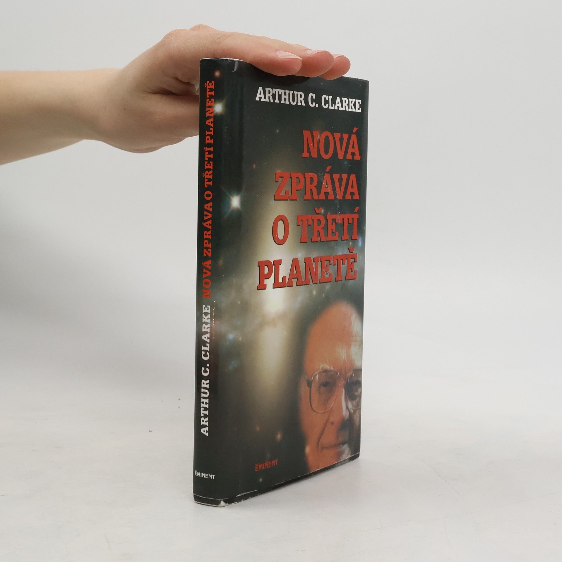 Arthur Charles Clarke Nová zpráva o Třetí planetě