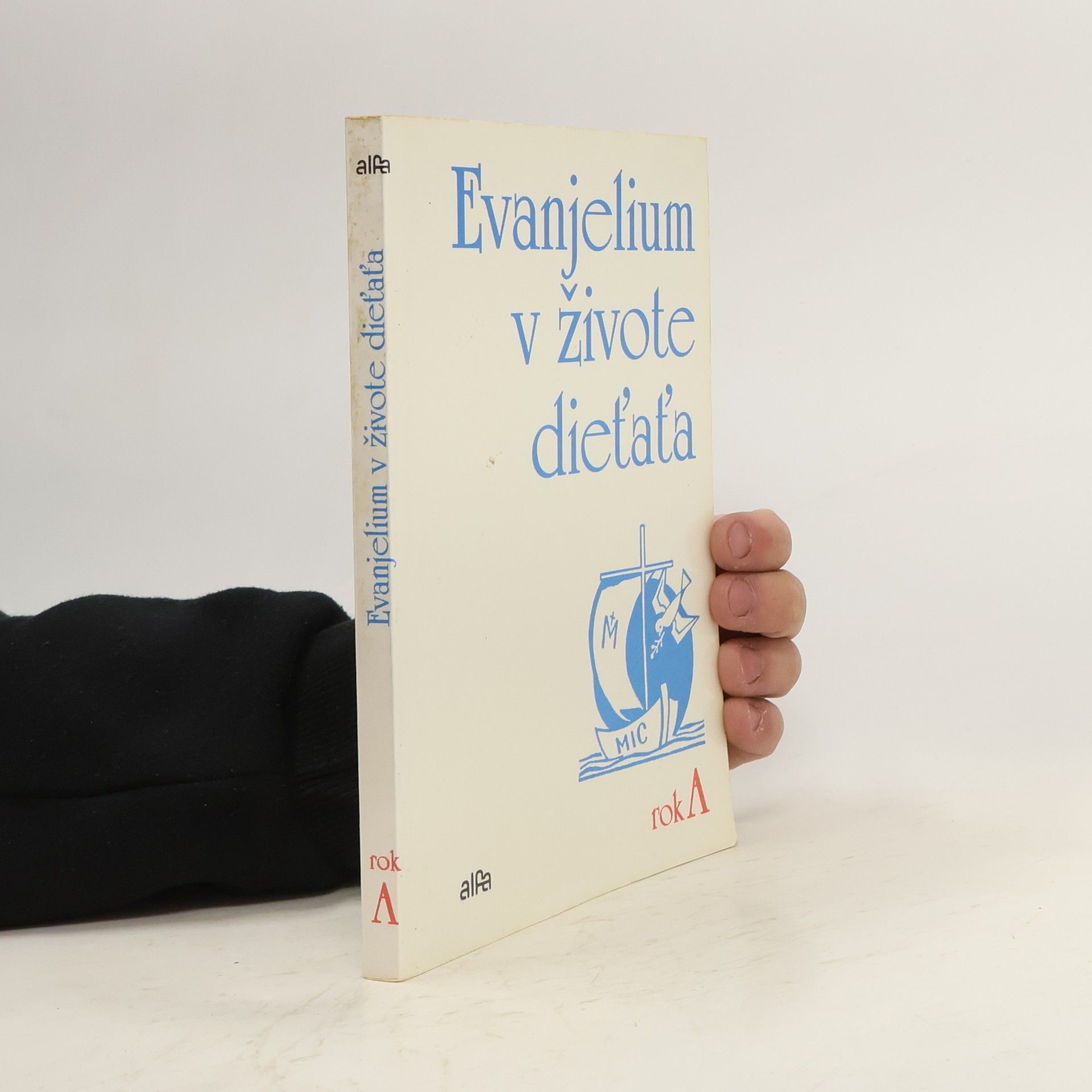 Collectif d'auteurs Evanjelium v živote dieťaťa. Rok A